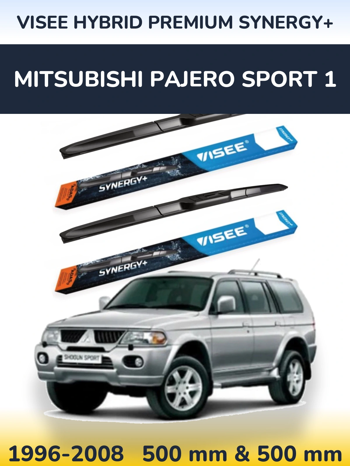 Front wiper blade set VISEE HYBRID PREMIUM SYNERGY+ 500 & 500 mm for Mitsubishi Pajero Sport 1 1996-2008