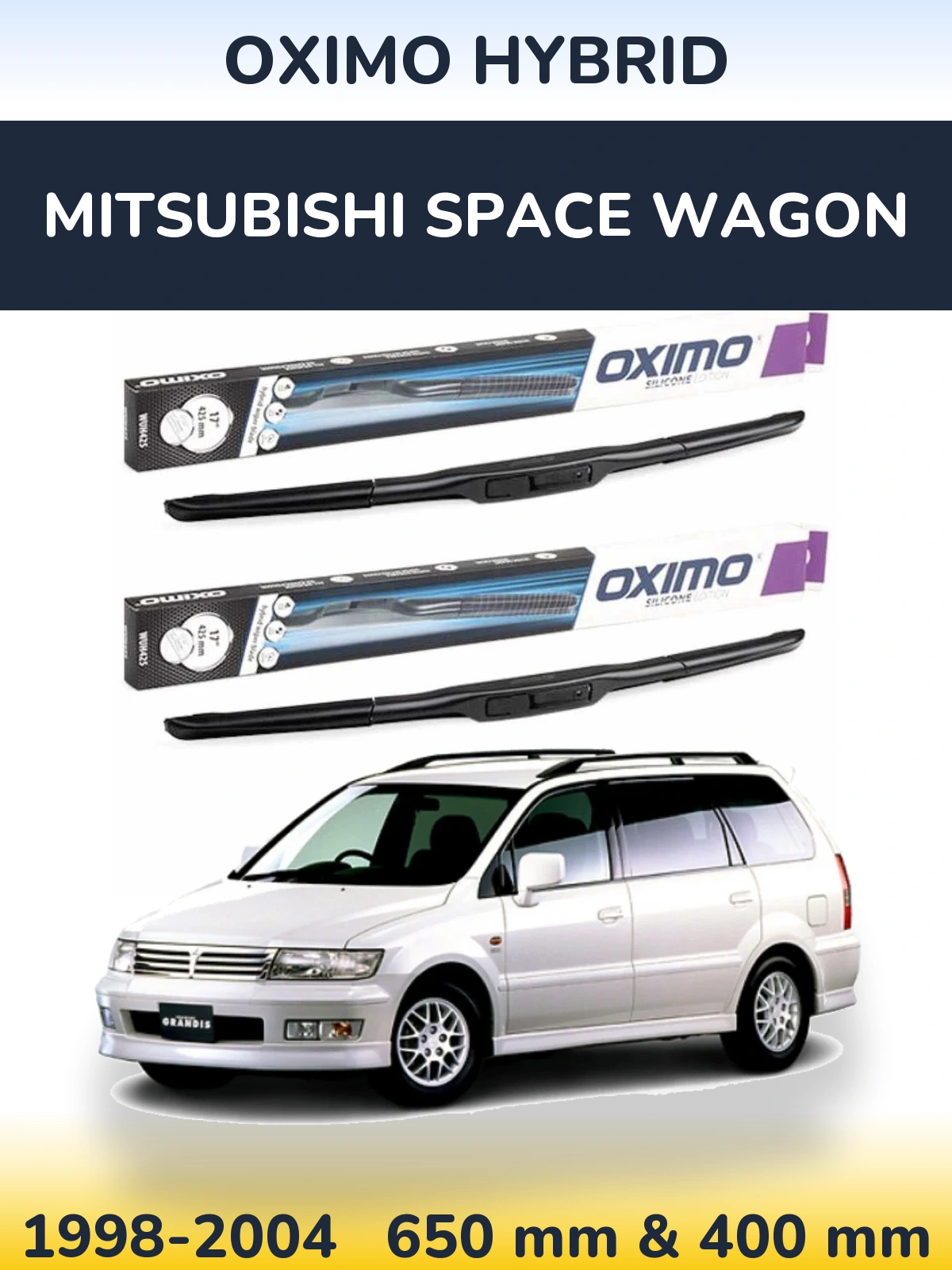 Front wiper blade set Oximo Hybrid 650 & 400 mm for Mitsubishi Space Wagon 1998-2004