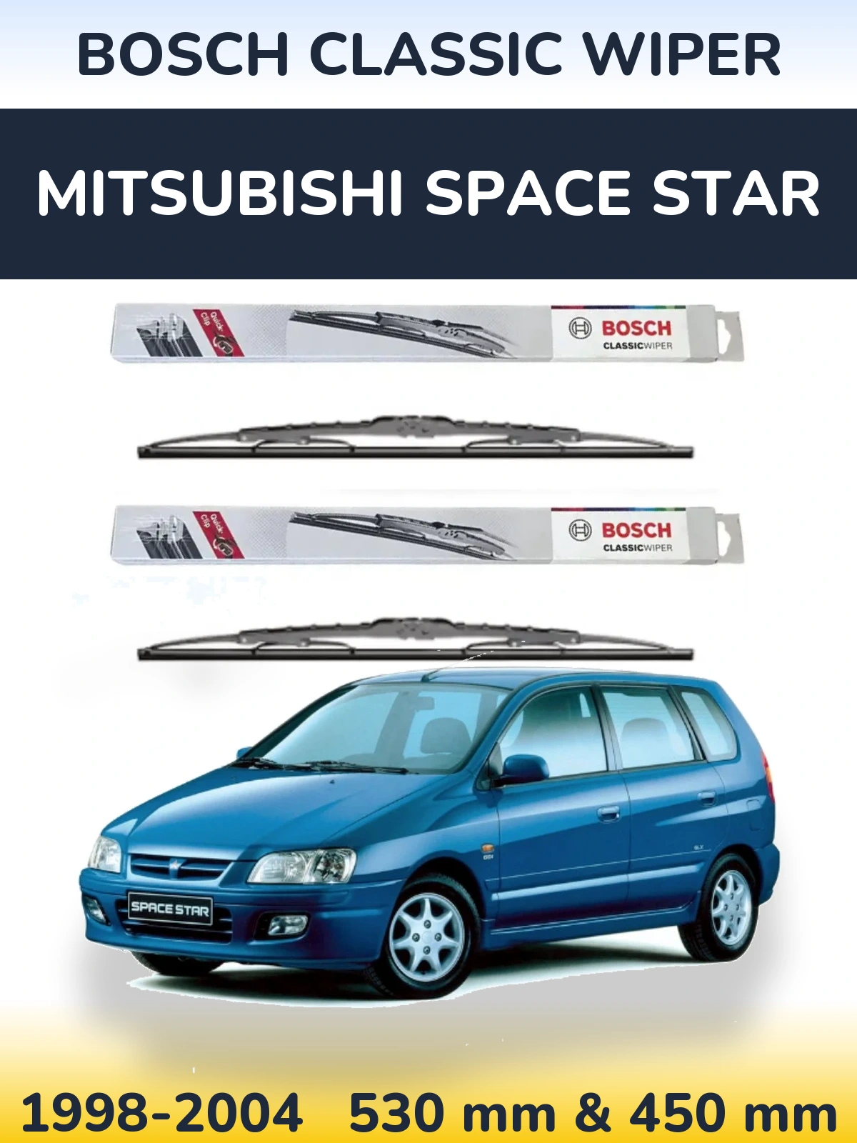 Front wiper blade set BOSCH Classic Wiper 530 & 450 mm for Mitsubishi Space Star 1998-2004