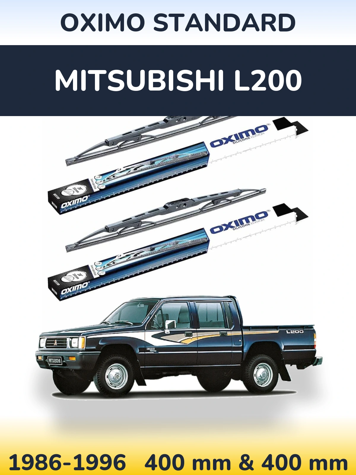 Front wiper blade set Oximo Standard 400 & 400 mm for Mitsubishi L200 1986-1996