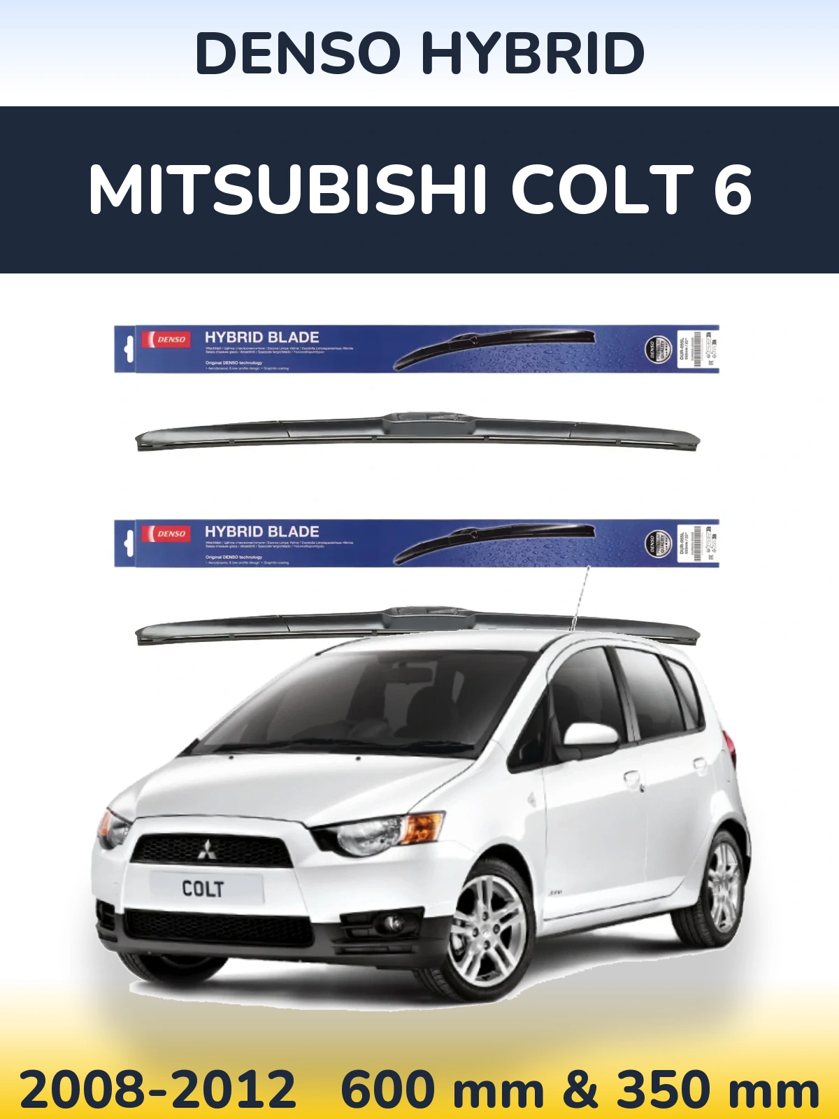 Front wiper blade set Denso Hybrid 600 & 350 mm for Mitsubishi Colt 6 2008-2012