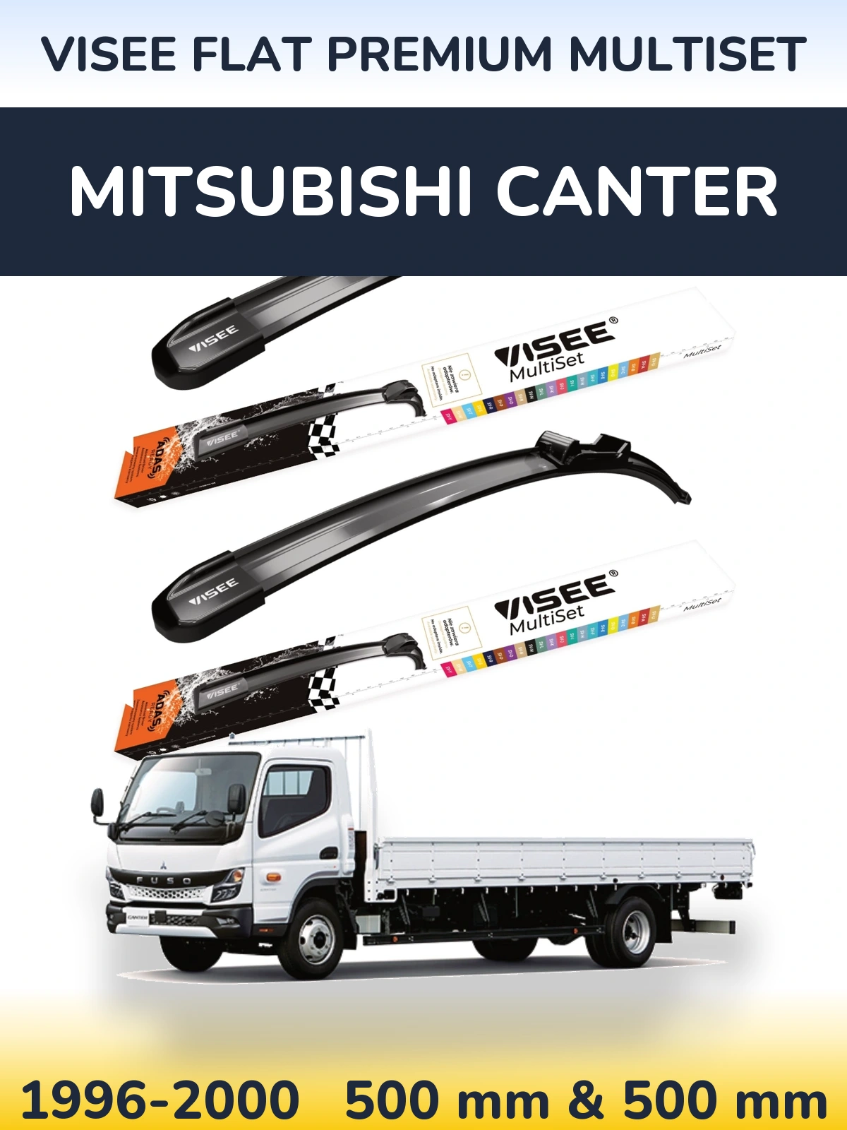 Комплект передних дворников VISEE FLAT PREMIUM MultiSet 500 & 500 мм для Mitsubishi Canter 1996-2000