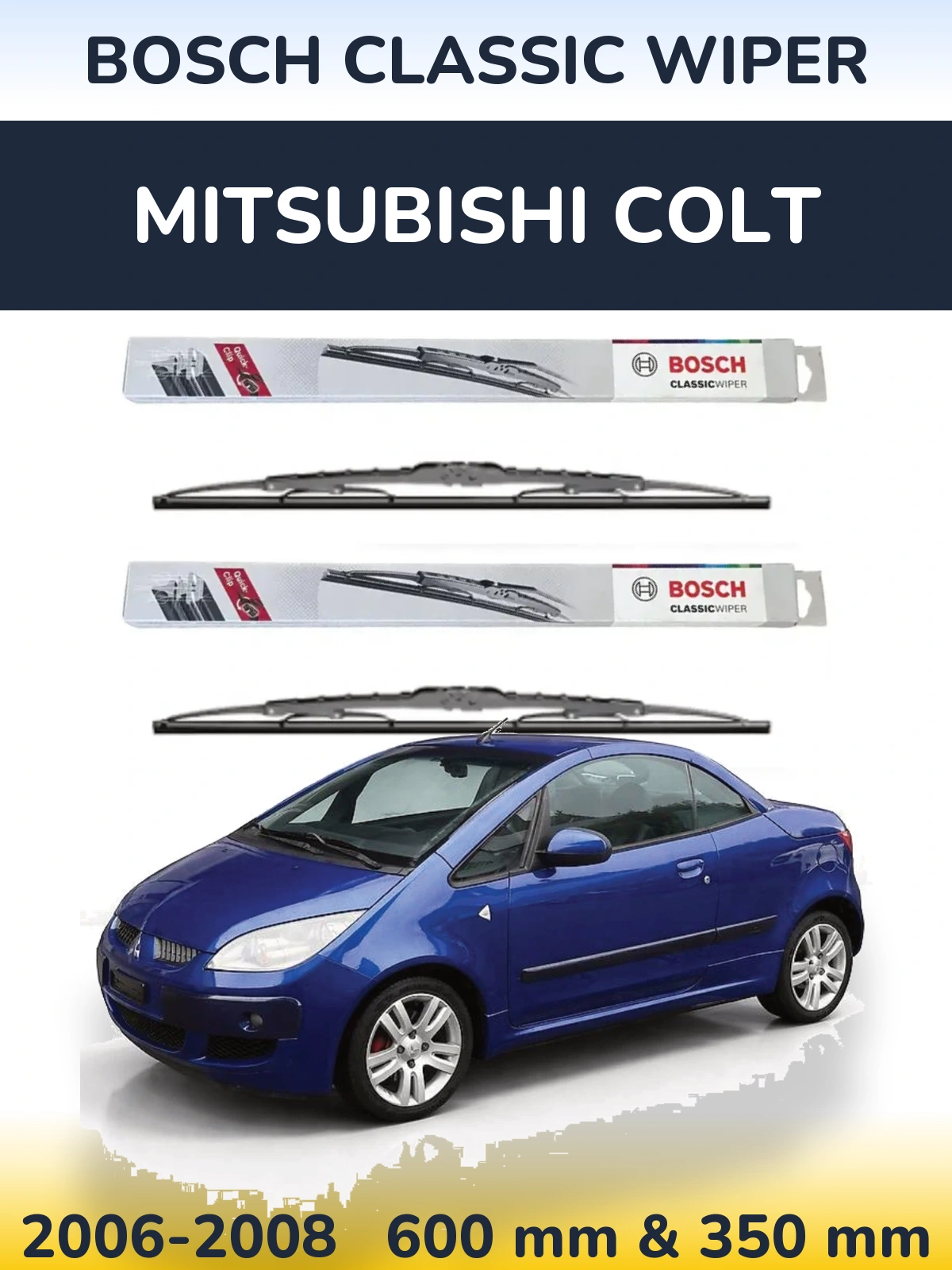 Front wiper blade set BOSCH Classic Wiper 600 & 340 mm for Mitsubishi Colt 2006-2008
