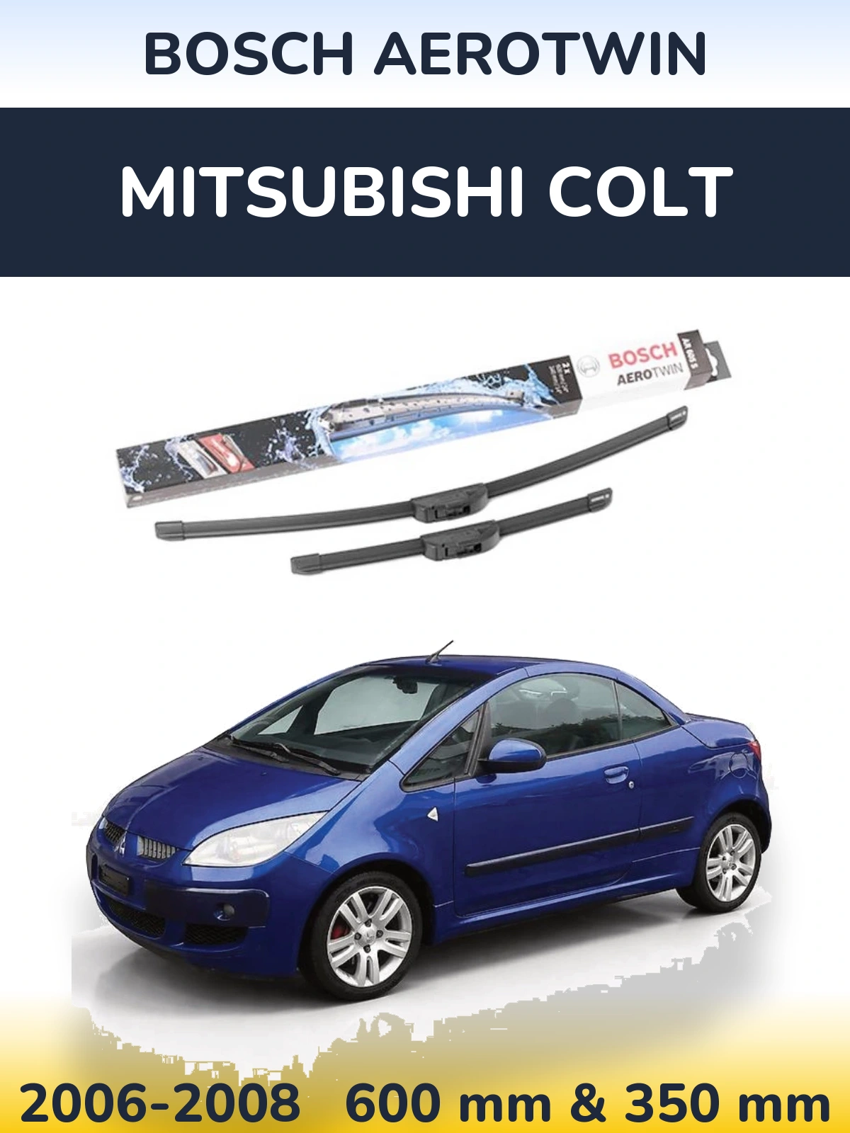 Front wiper blade set BOSCH AeroTwin 600 & 350 mm for Mitsubishi Colt 2006-2008