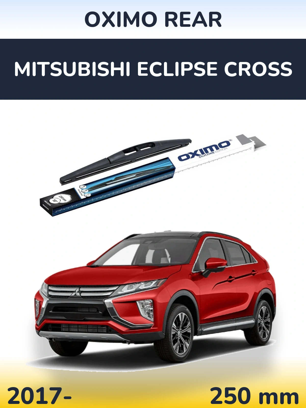 Rear wiper blade Oximo Rear 250 mm for Mitsubishi Eclipse Cross 2017-2026