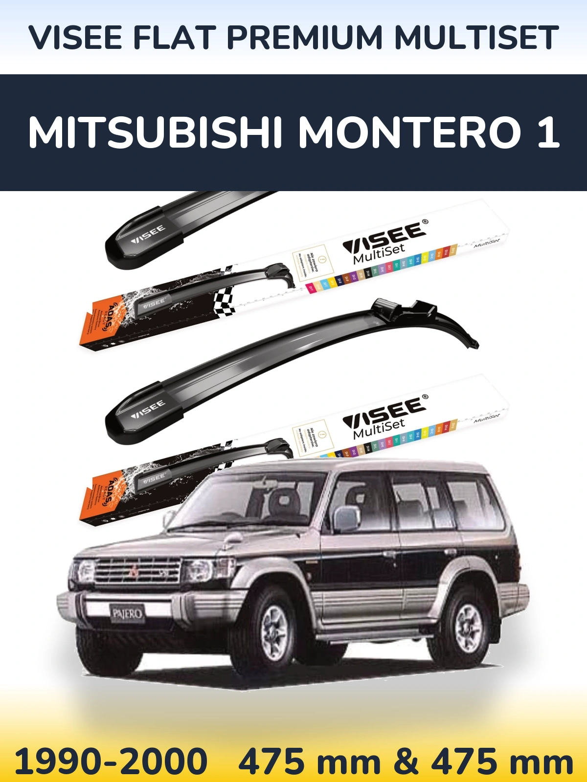 Front wiper blade set VISEE FLAT PREMIUM MultiSet 475 & 475 mm for Mitsubishi Montero 1 1990-2000