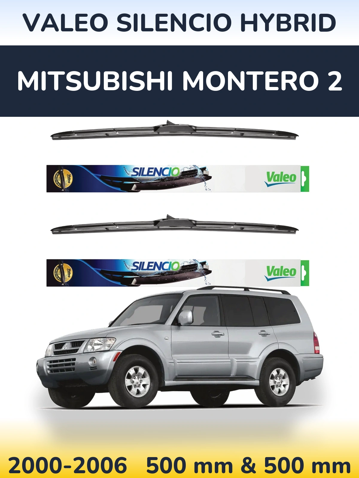 Front wiper blade set Valeo Silencio Hybrid 500 & 500 mm for Mitsubishi Montero 2 2000-2006