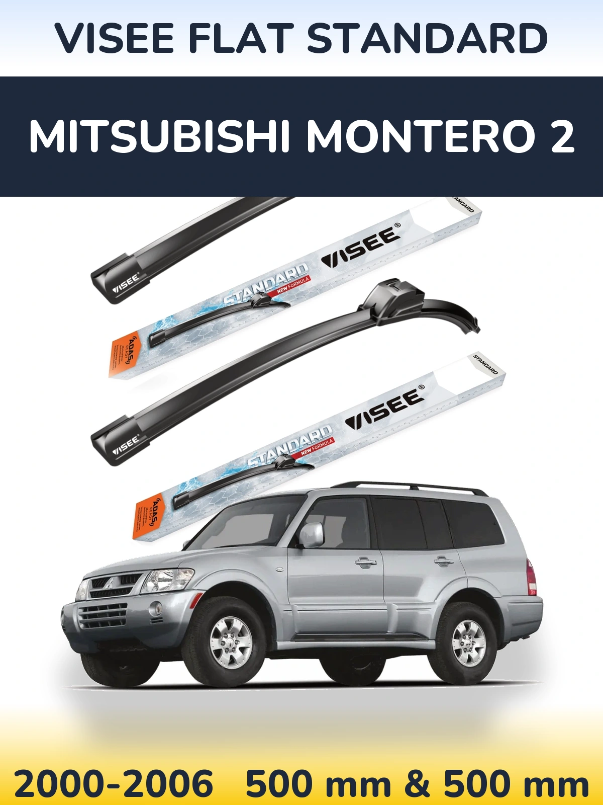 Front wiper blade set VISEE FLAT STANDARD 500 & 500 mm for Mitsubishi Montero 2 2000-2006