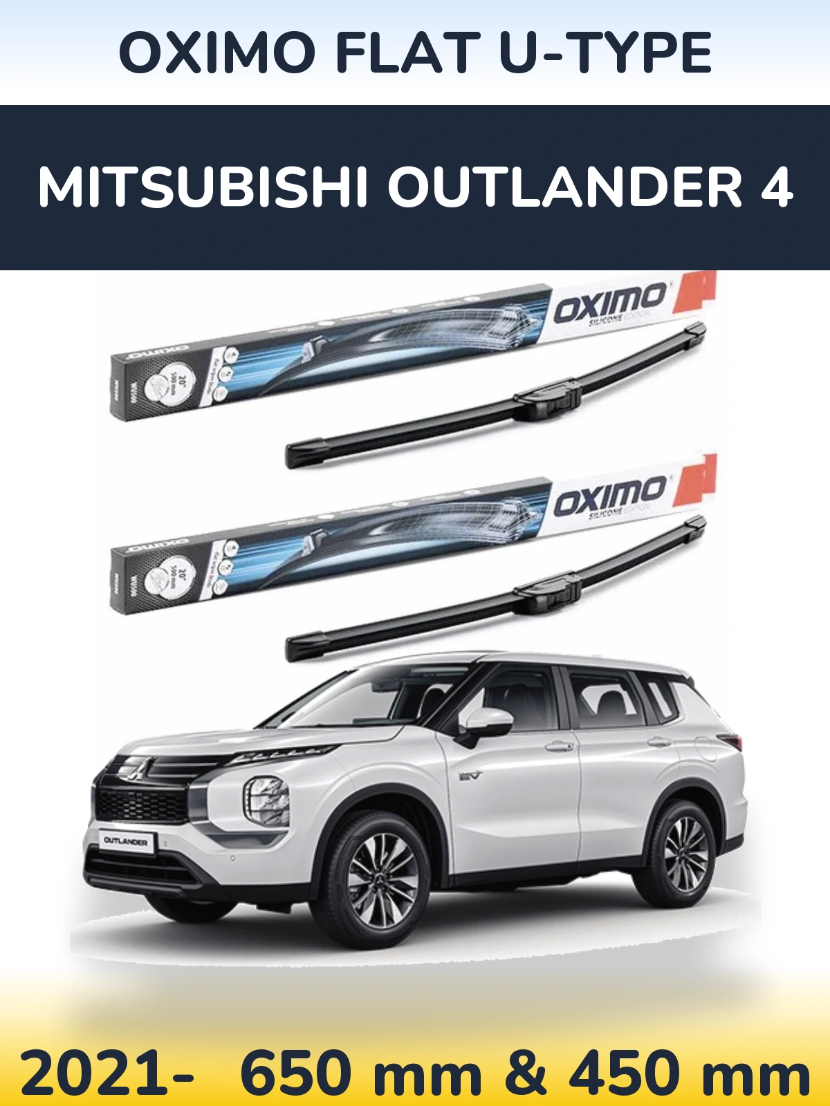 Front wiper blade set Oximo Flat U-type 650 & 450 mm for Mitsubishi Outlander 4 2021-2026