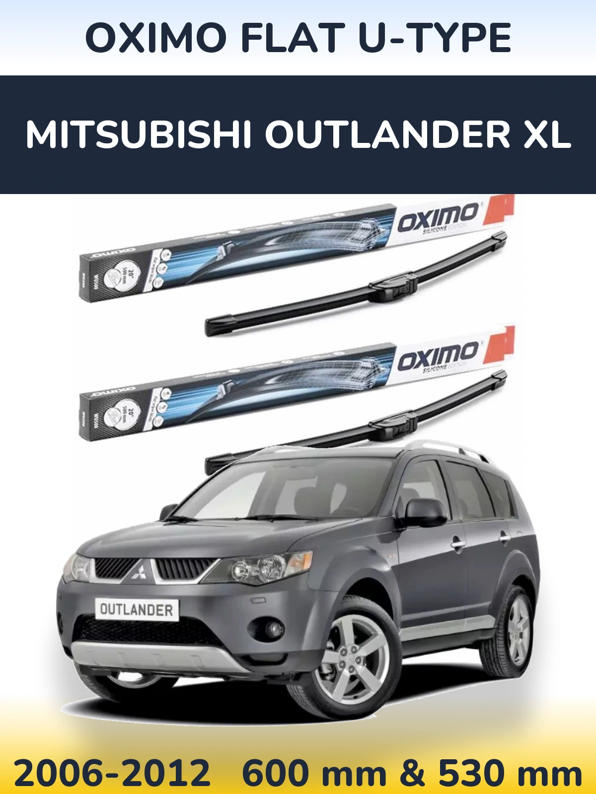 Комплект передних дворников Oximo Flat U-type 600 & 530 мм для Mitsubishi Outlander XL 2006-2012