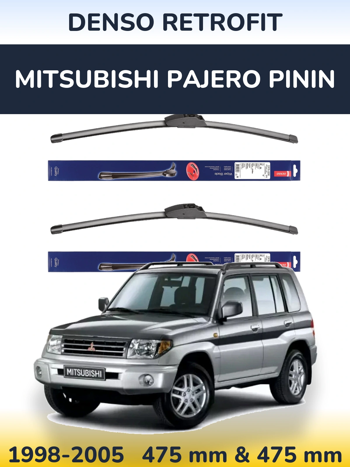 Комплект передних дворников Denso Retrofit 475 & 475 мм для Mitsubishi Pajero Pinin 1998-2005