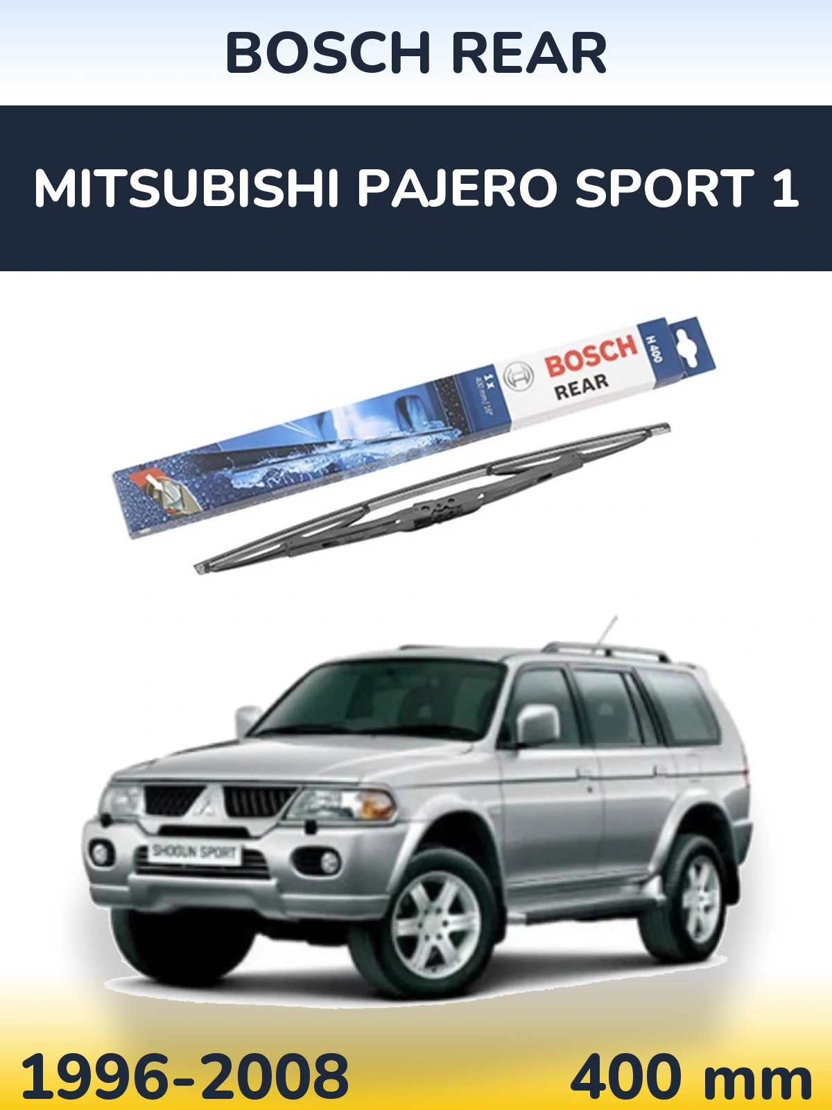 Rear wiper blade BOSCH Rear 400 mm for Mitsubishi Pajero Sport 1 1996-2008