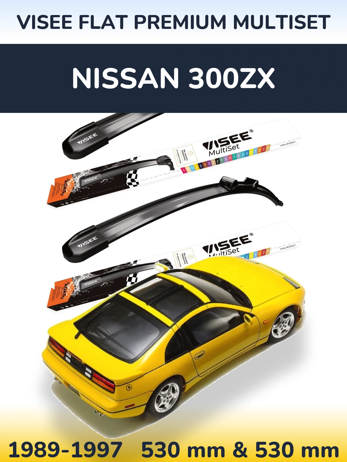 Front wiper blade set VISEE FLAT PREMIUM MultiSet 530 & 530 mm for Nissan 300ZX 1989-1997