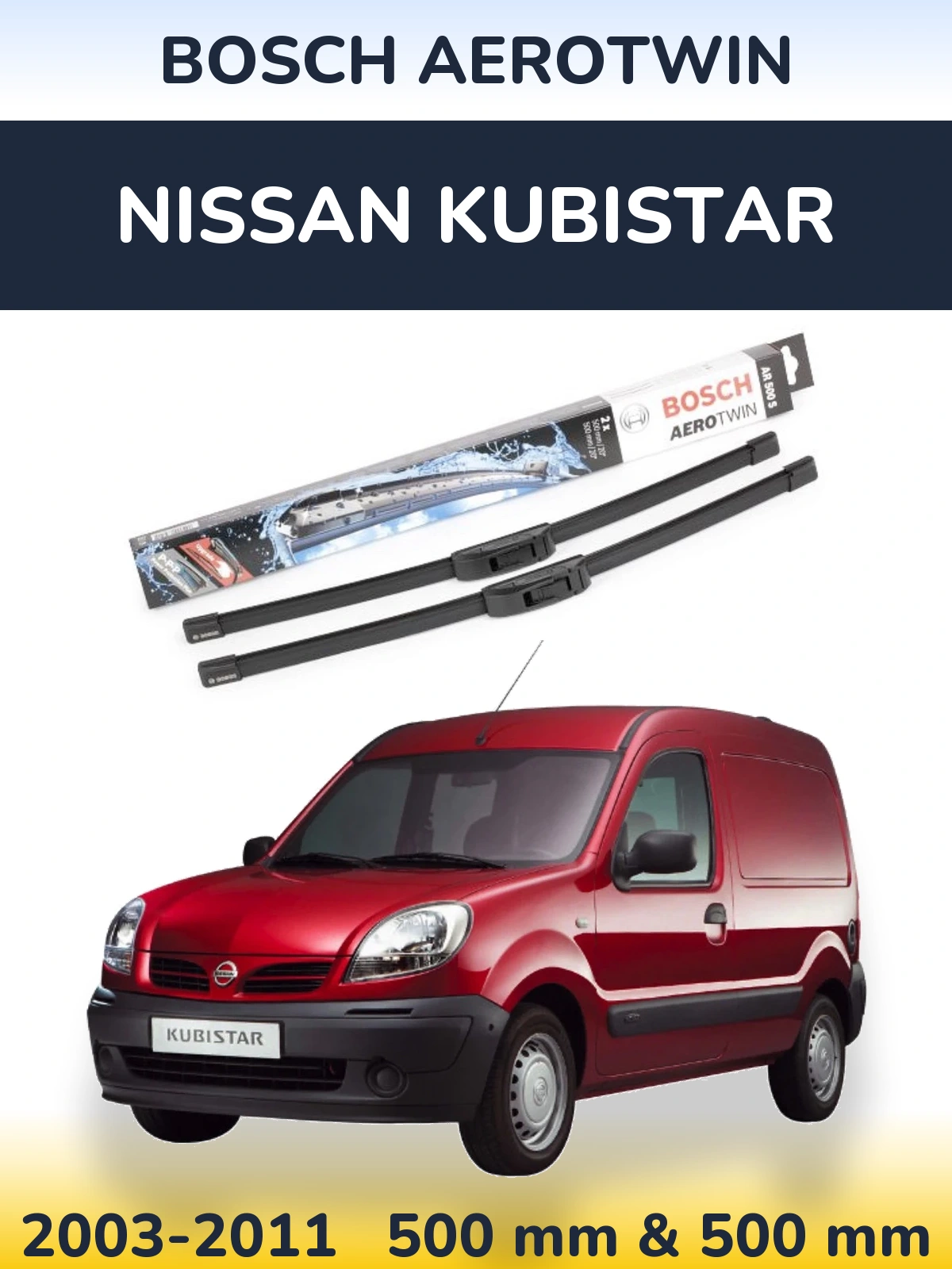 Front wiper blade set BOSCH AeroTwin 500 & 500 mm for Nissan Kubistar 2003-2011