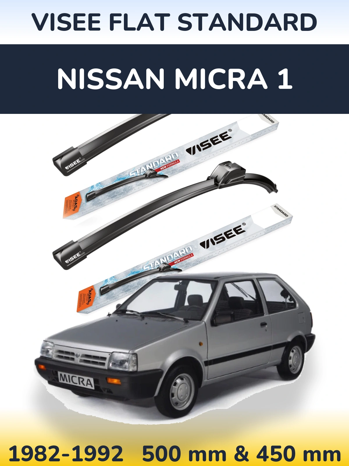 Front wiper blade set VISEE FLAT STANDARD 500 & 450 mm for Nissan Micra 1 1982-1992