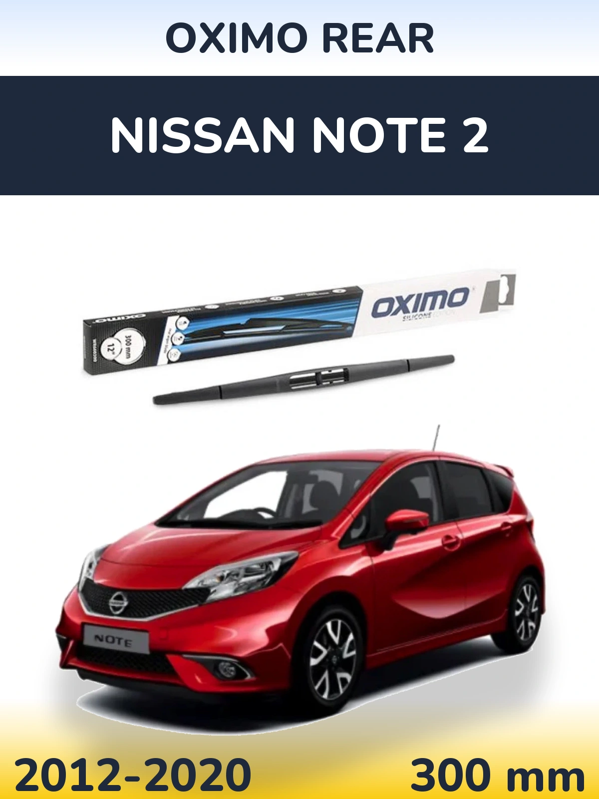 Rear wiper blade Oximo Rear 300 mm for Nissan Note 2 2012-2020