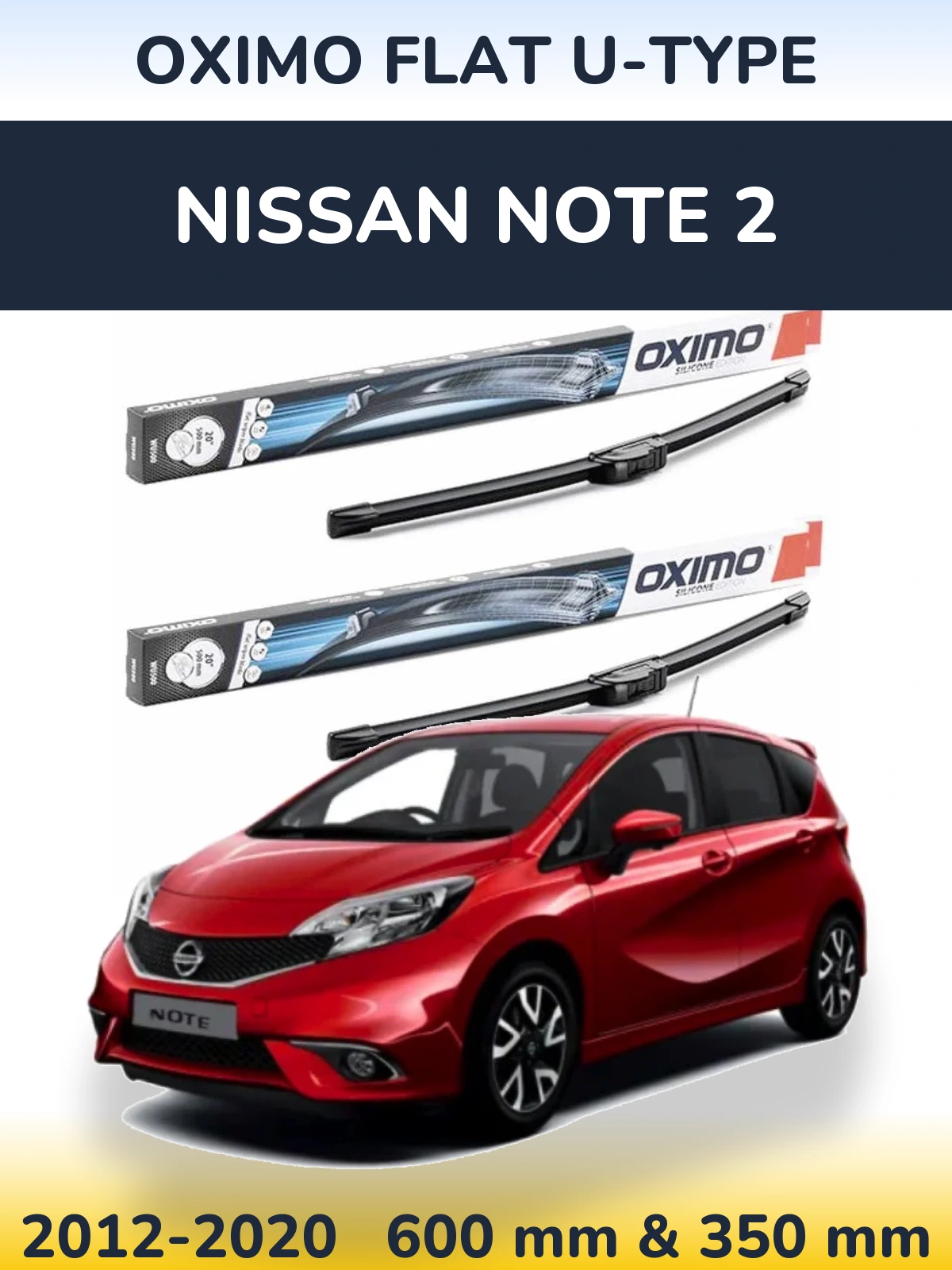 Комплект передних дворников Oximo Flat U-type 600 & 350 мм для Nissan Note 2 2012-2020