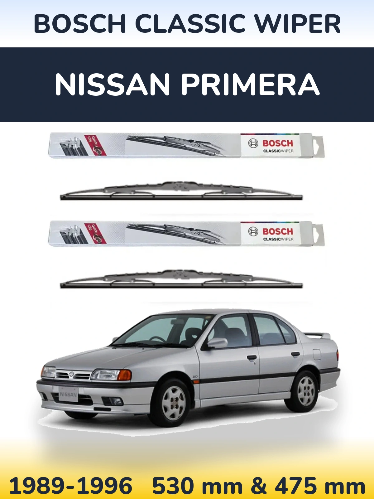 Комплект передніх щіток BOSCH Classic Wiper 530 & 475 мм для Nissan Primera 1989-1996