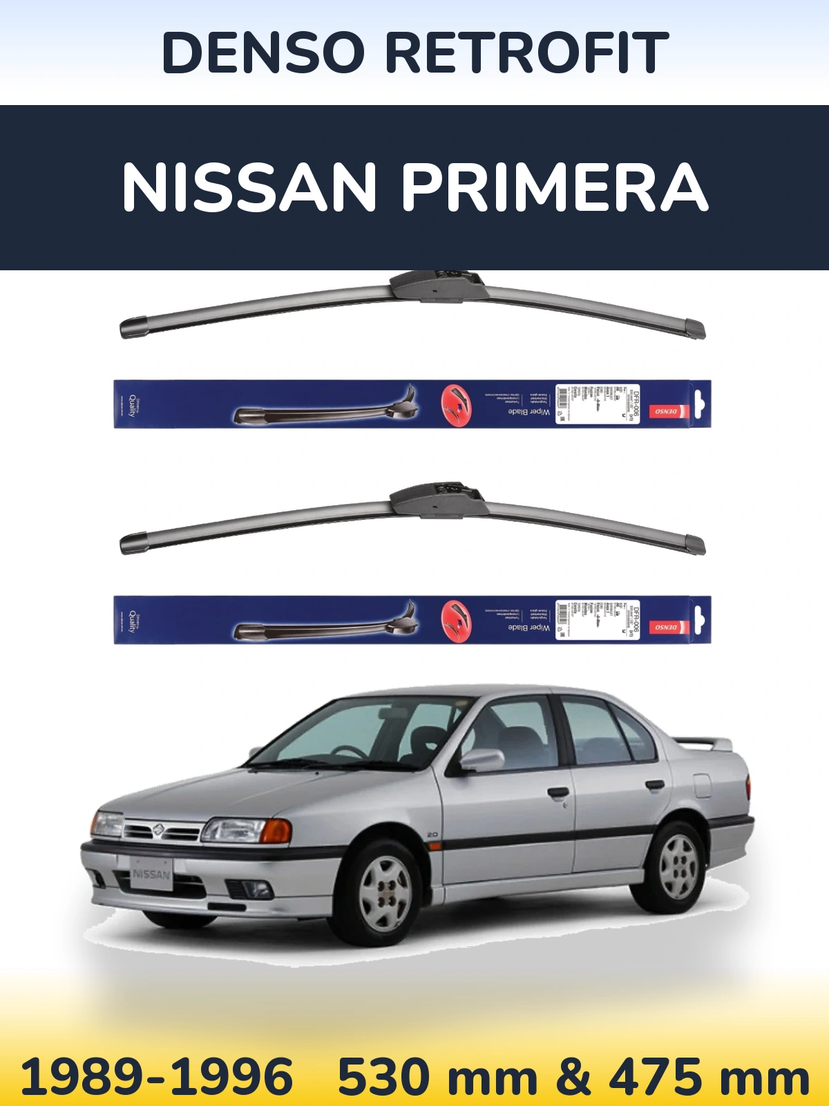 Front wiper blade set Denso Retrofit 530 & 475 mm for Nissan Primera 1989-1996