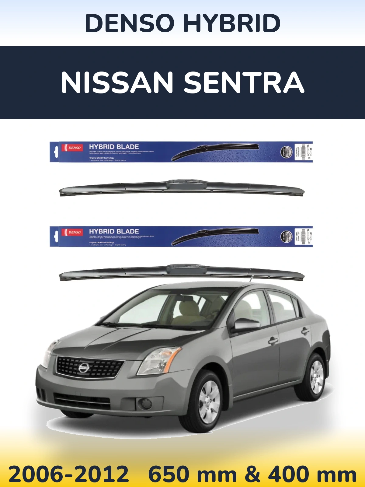 Front wiper blade set Denso Hybrid 650 & 400 mm for Nissan Sentra 2006-2012