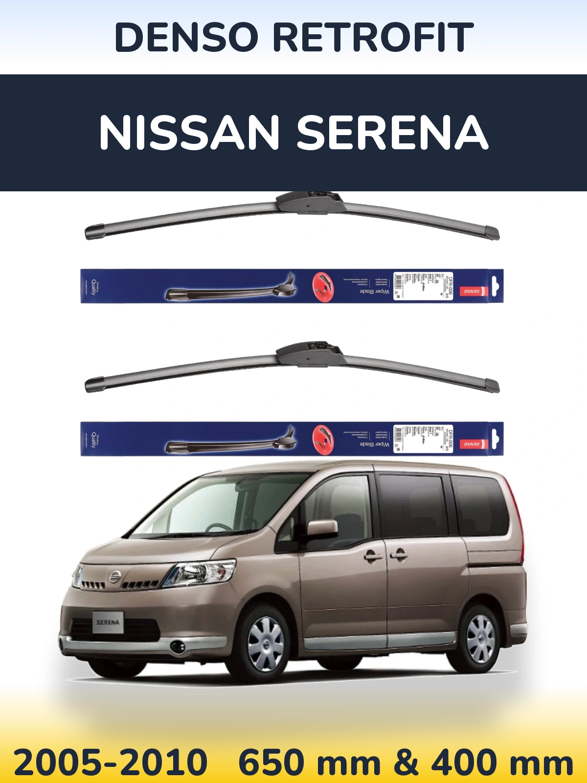 Front wiper blade set Denso Retrofit 650 & 400 mm for Nissan Serena 2005-2010
