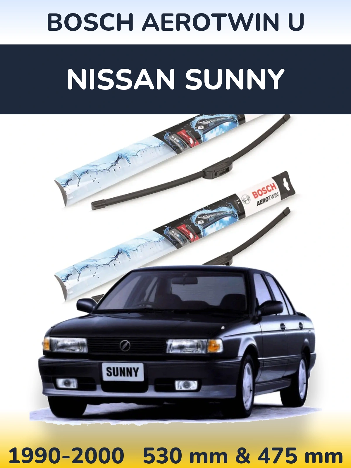 Front wiper blade set BOSCH AeroTwin U 530 & 475 mm for Nissan Sunny 1990-2000