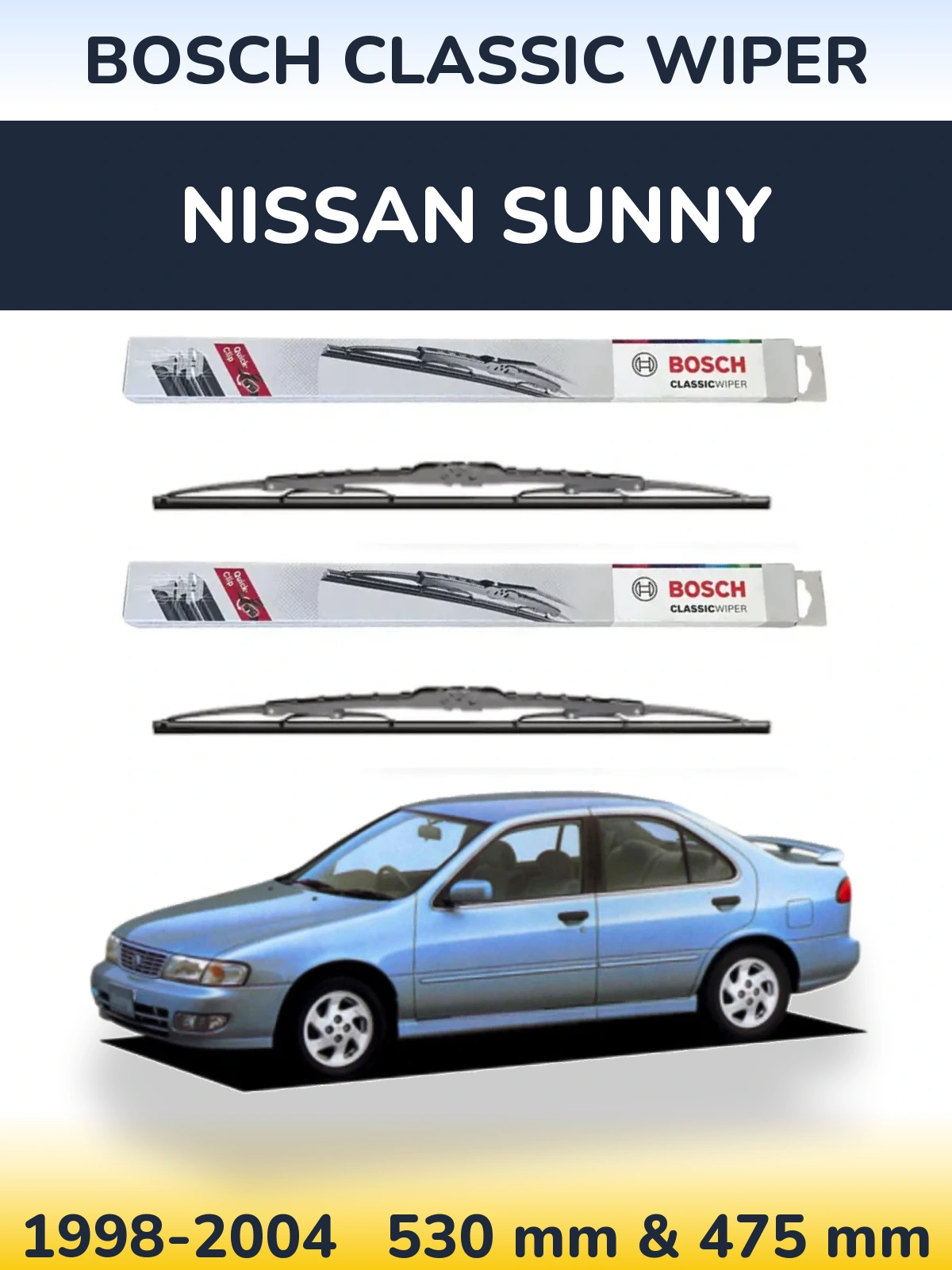Front wiper blade set BOSCH Classic Wiper 530 & 475 mm for Nissan Sunny 1998-2004