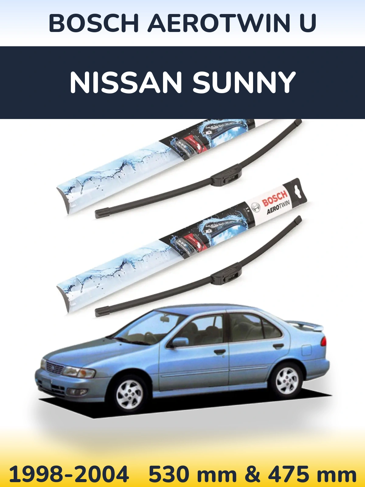 Комплект передних дворников BOSCH AeroTwin U 530 & 475 мм для Nissan Sunny 1998-2004