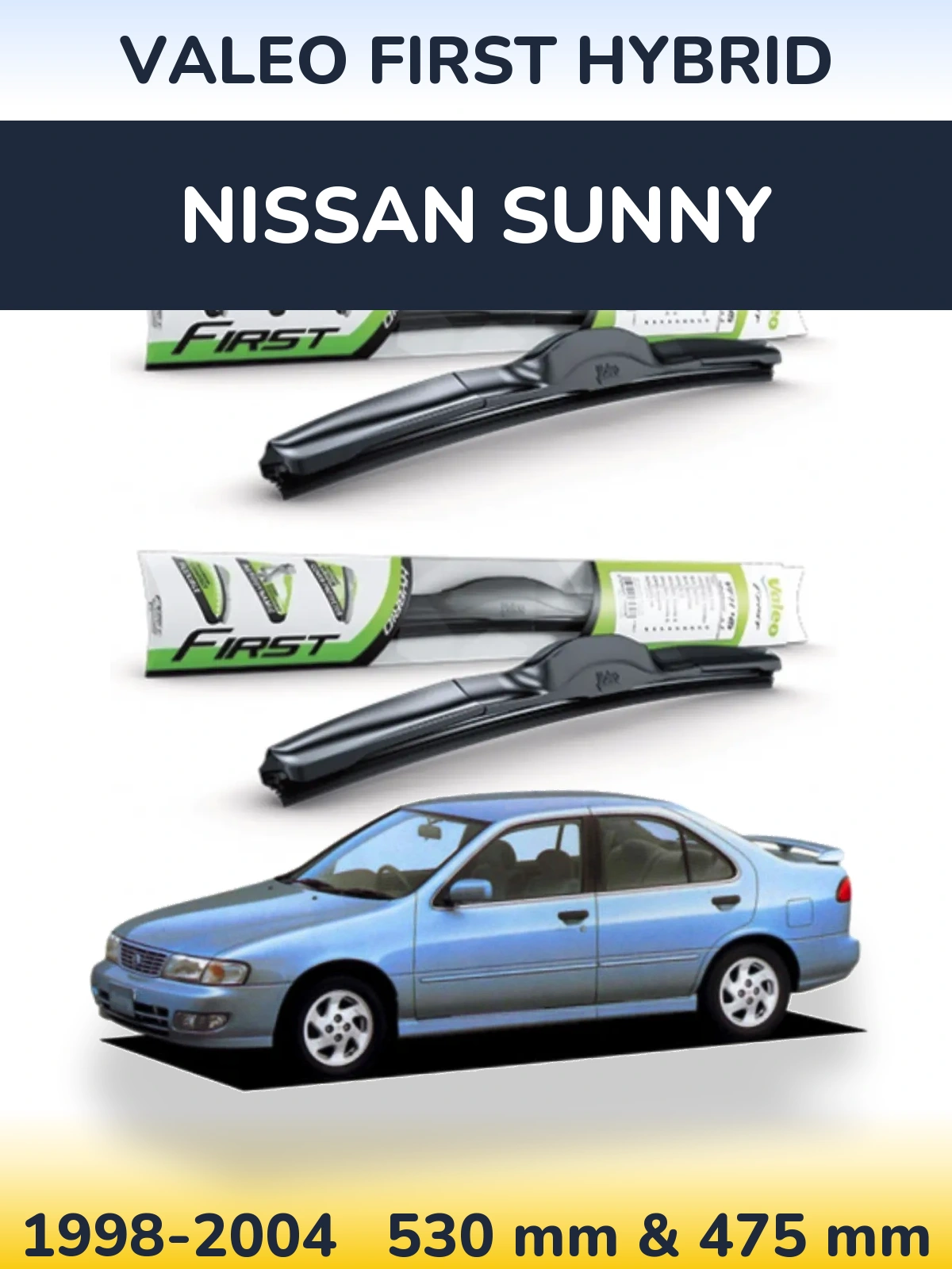 Front wiper blade set Valeo First Hybrid 530 & 475 mm for Nissan Sunny 1998-2004