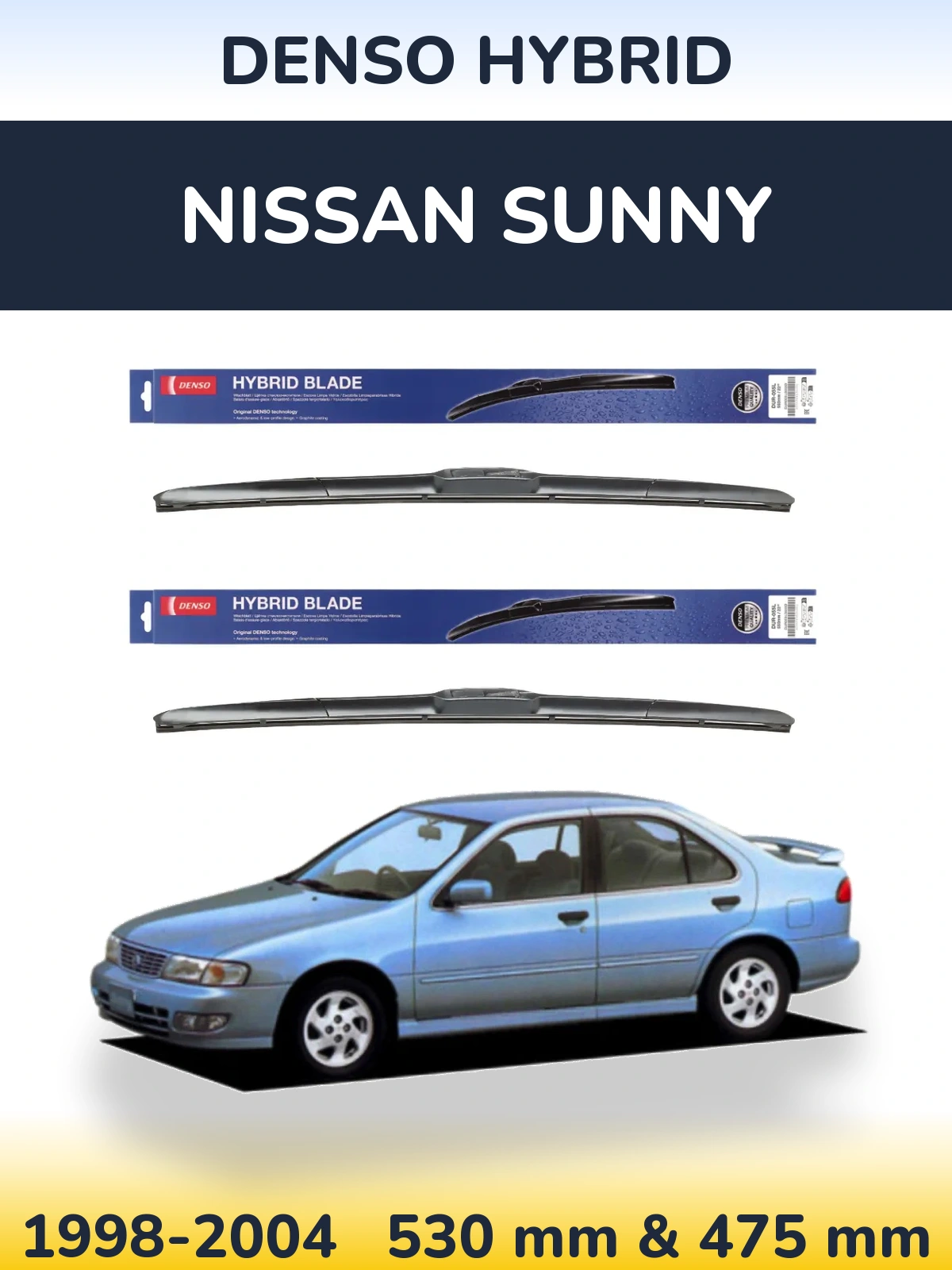 Front wiper blade set Denso Hybrid 530 & 475 mm for Nissan Sunny 1998-2004