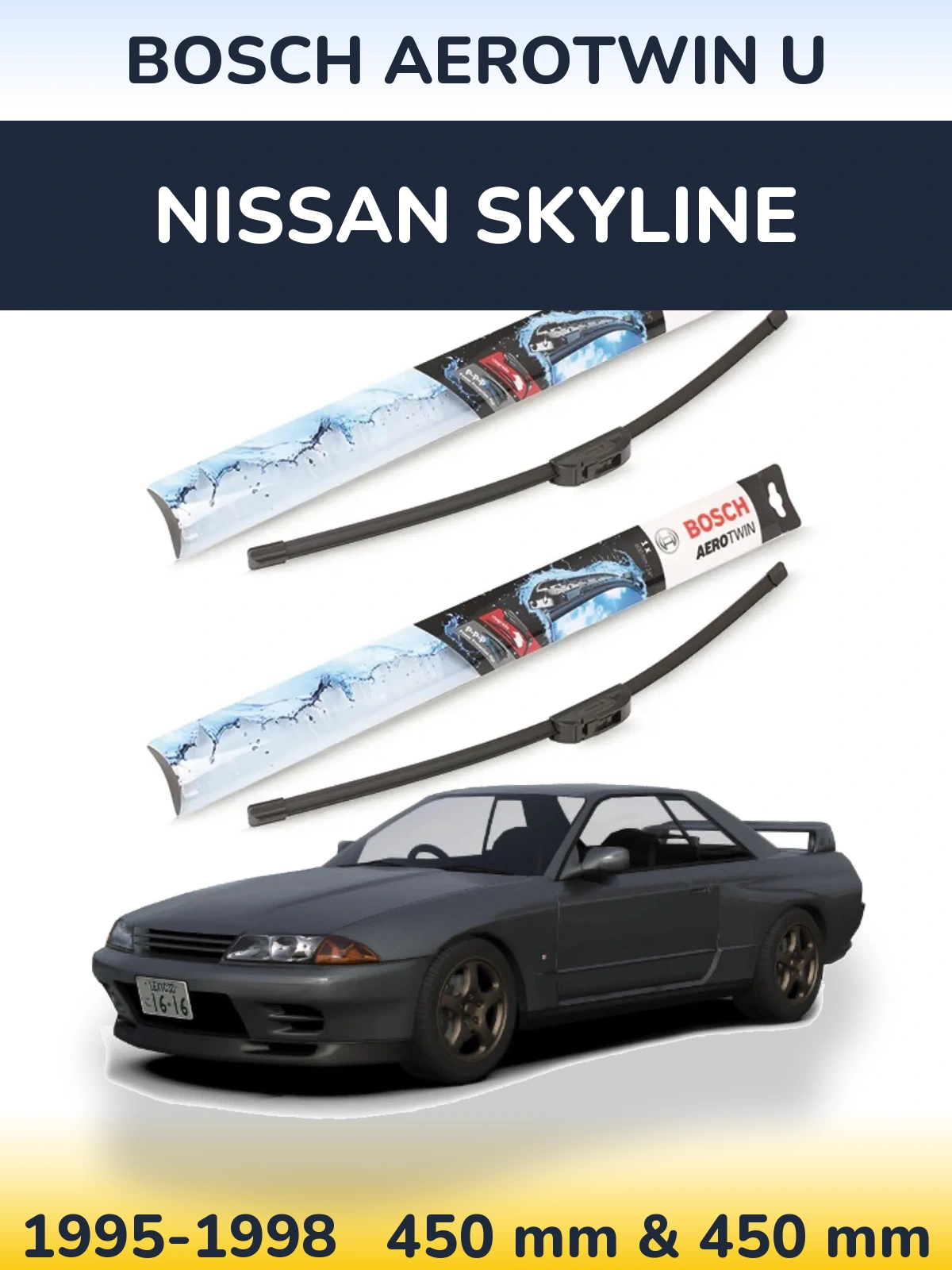 Front wiper blade set BOSCH AeroTwin U 450 & 450 mm for Nissan Skyline 1995-1998