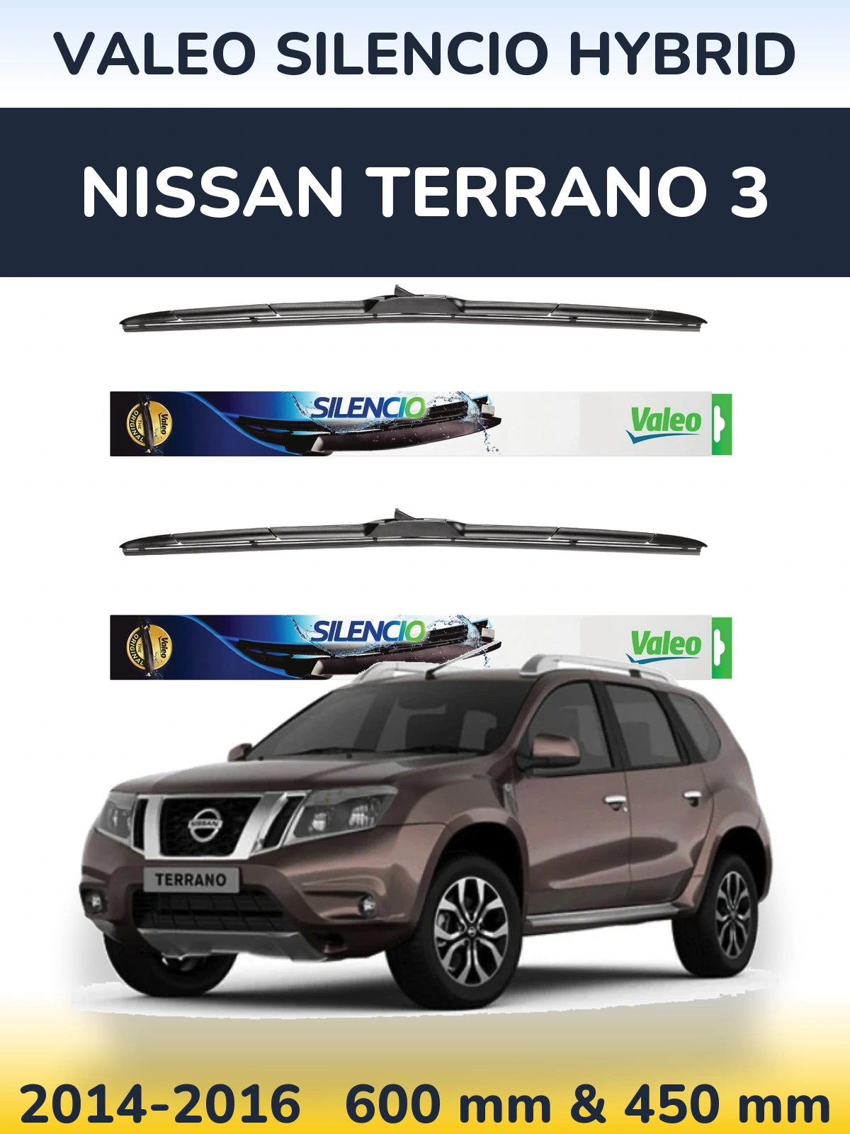 Front wiper blade set Valeo Silencio Hybrid 600 & 450 mm for Nissan Terrano 3 2014-2016