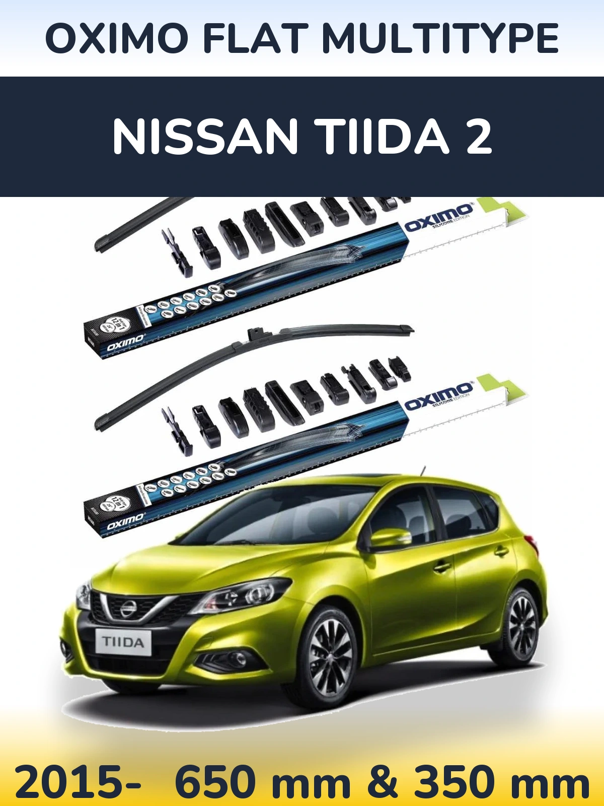 Front wiper blade set Oximo Flat MultiTipoe 650 & 350 mm for Nissan Tiida 2 2015-2026
