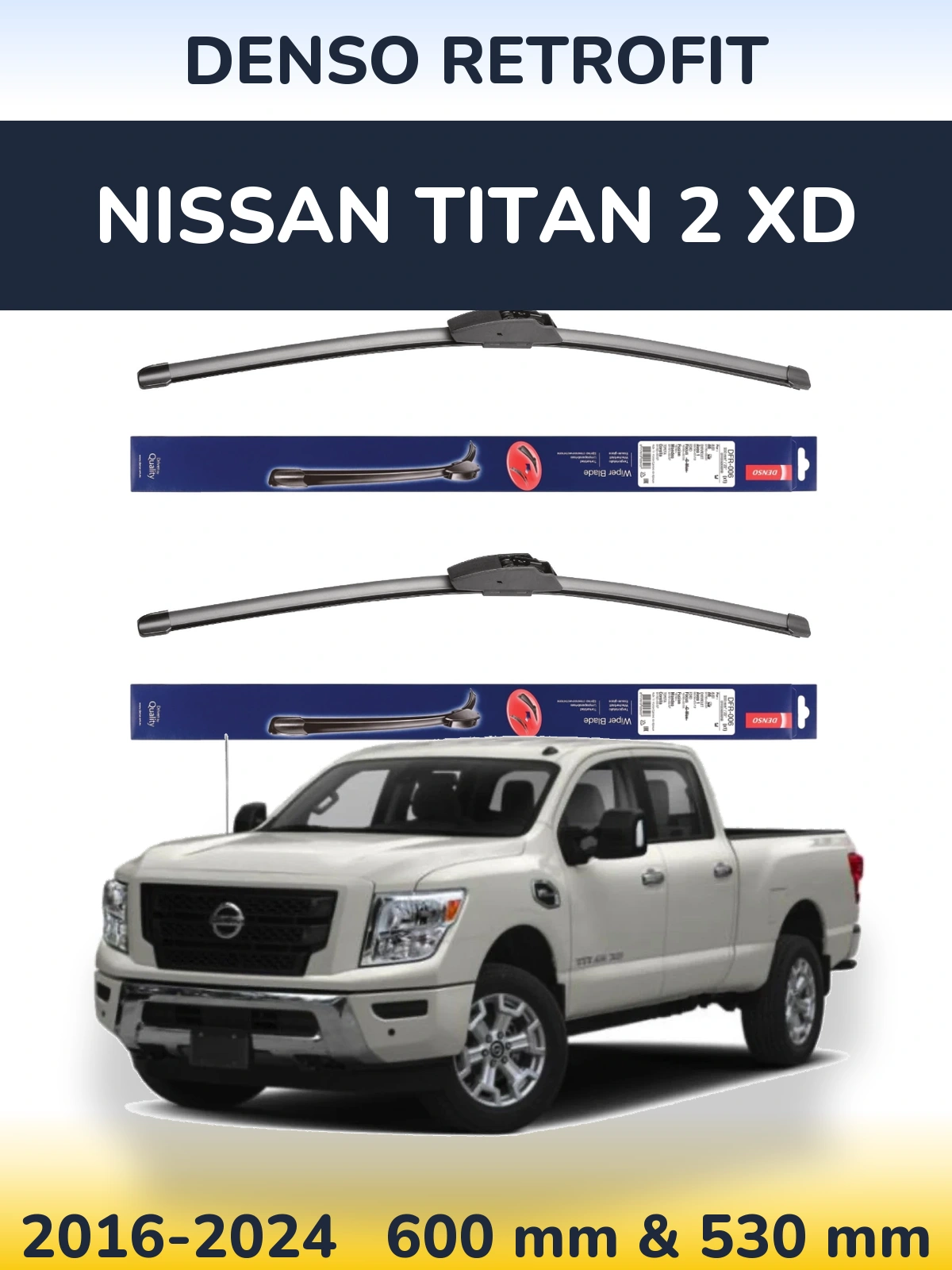 Front wiper blade set Denso Retrofit 600 & 530 mm for Nissan Titan 2 XD 2016-2024