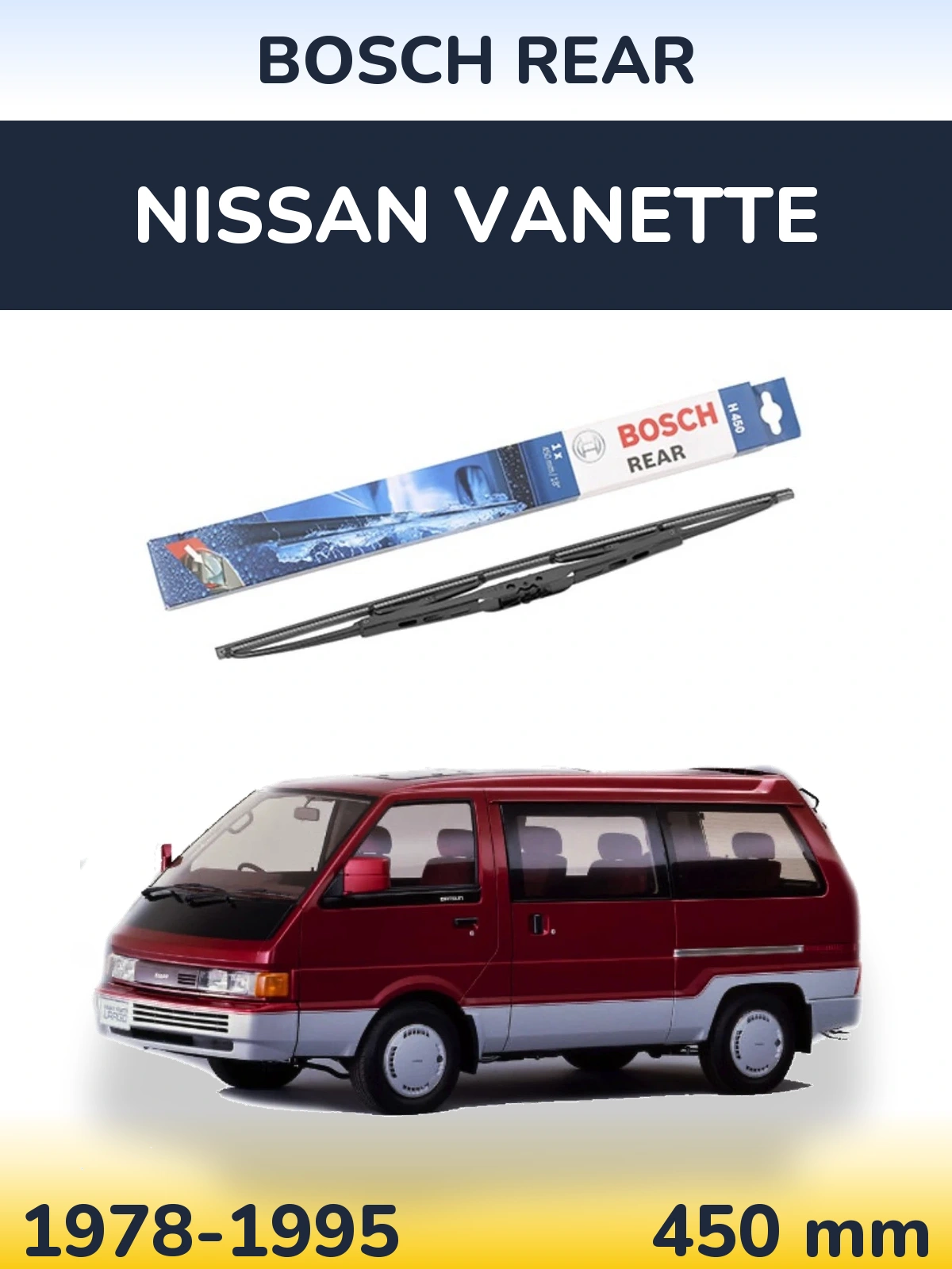 Задний дворник BOSCH Rear 450 мм для Nissan Vanette 1978-1995