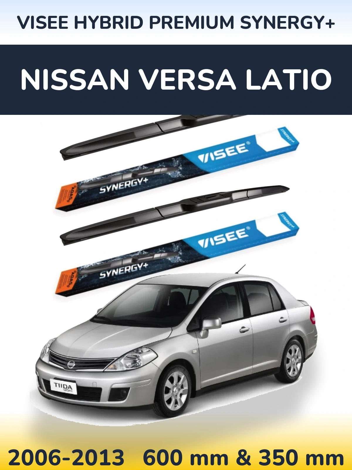Front wiper blade set VISEE HYBRID PREMIUM SYNERGY+ 600 & 350 mm for Nissan Versa Latio 2006-2013