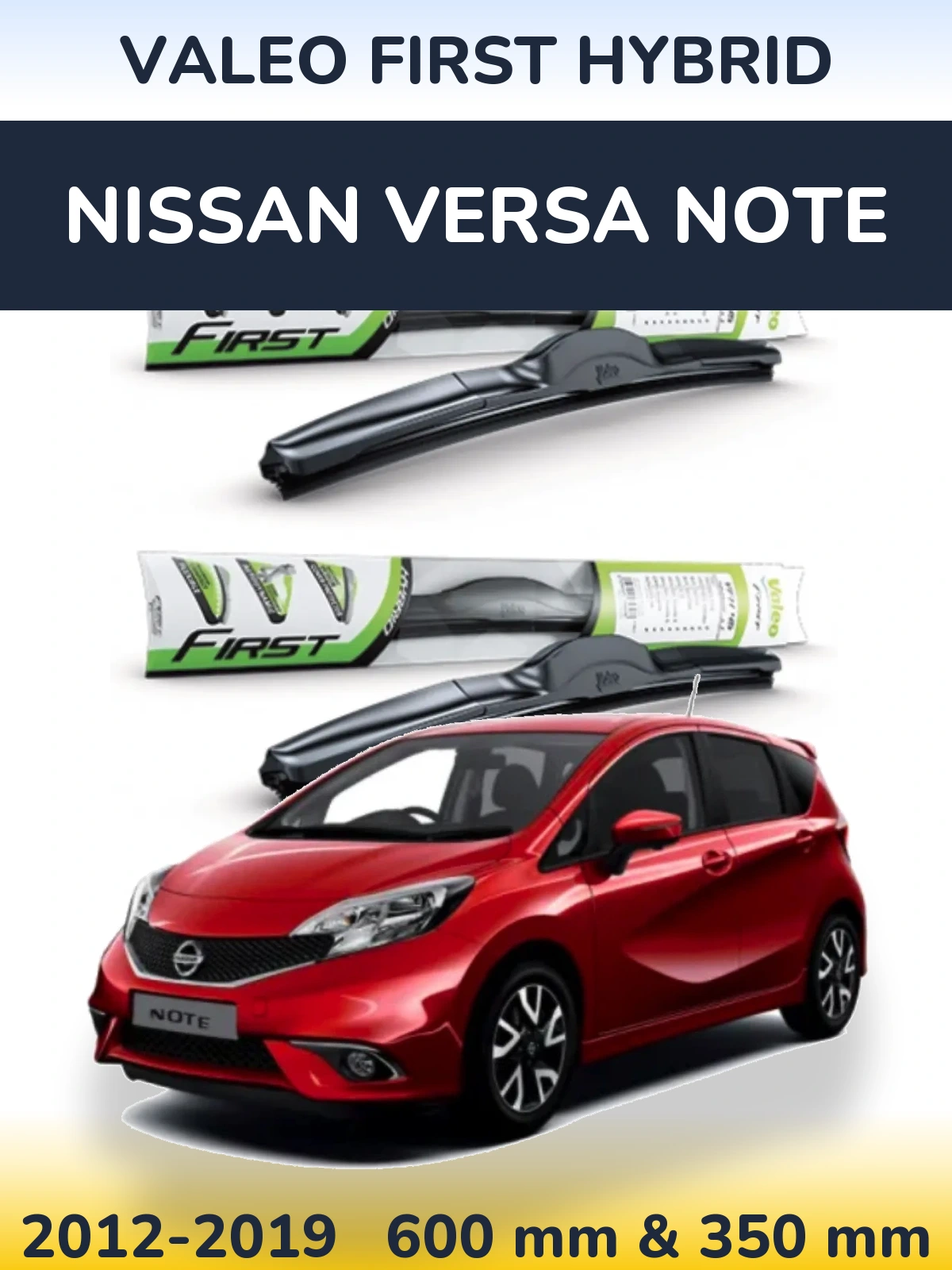 Комплект передних дворников Valeo First Hybrid 600 & 350 мм для Nissan Versa Note 2012-2019
