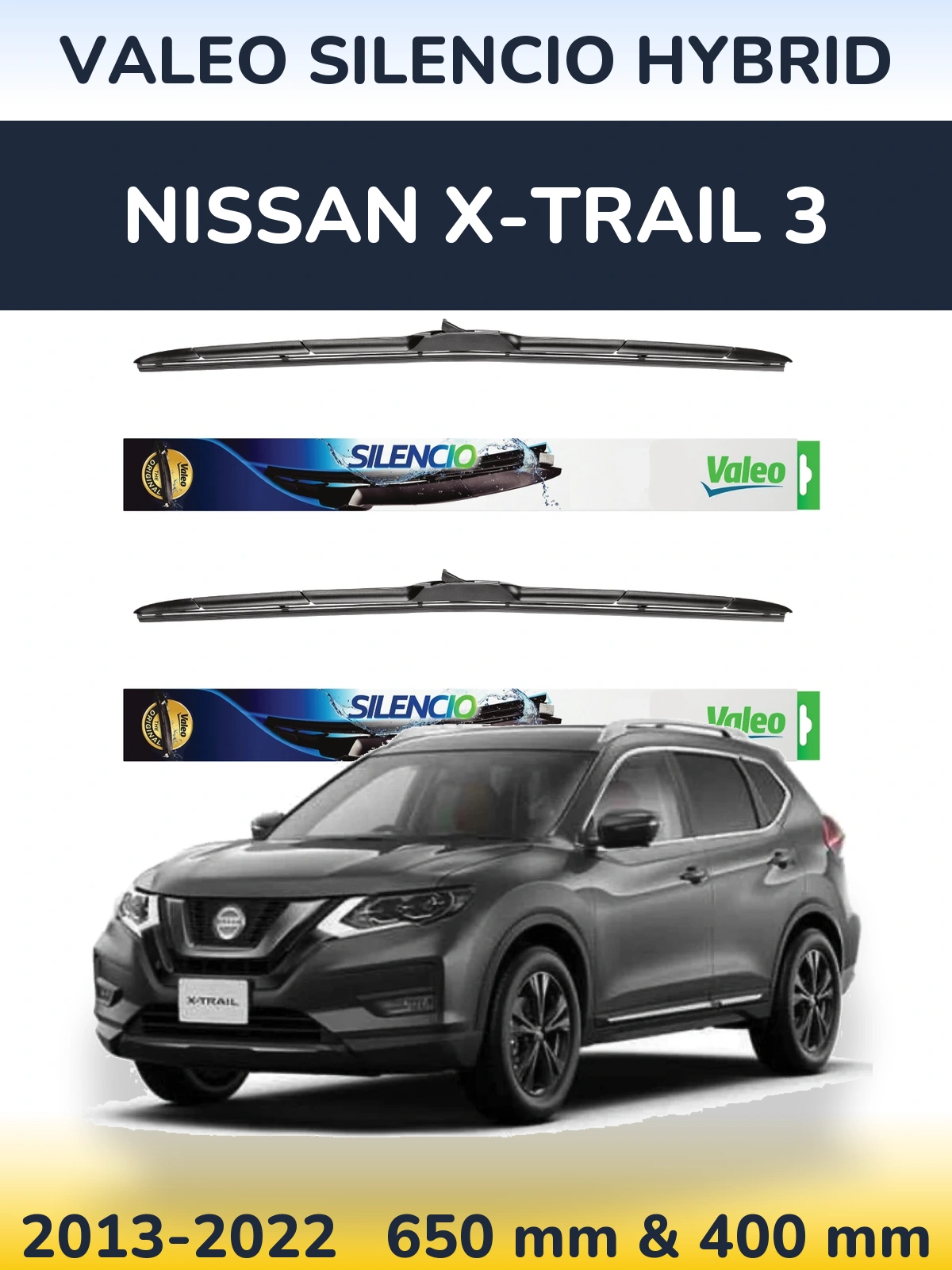 Комплект передніх щіток Valeo Silencio Hybrid 650 & 400 мм для Nissan X-Trail 3 2013-2022