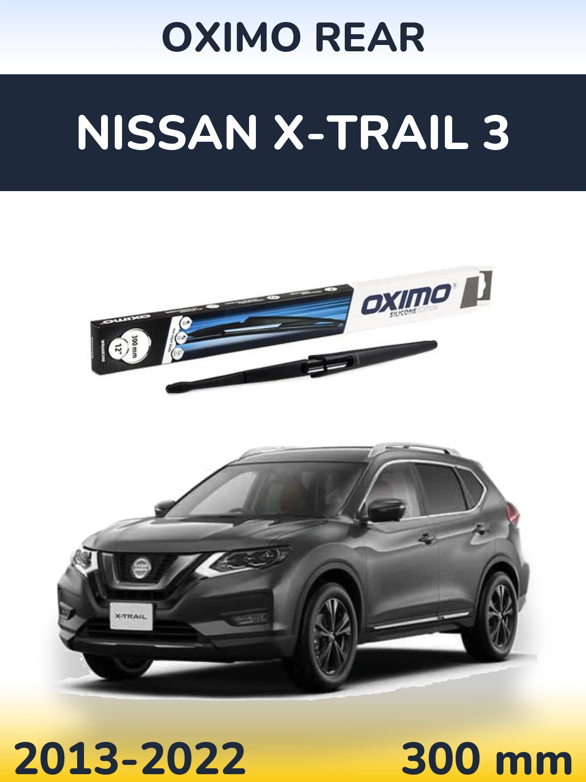Rear wiper blade Oximo Rear 300 mm for Nissan X-Trail 3 2013-2022