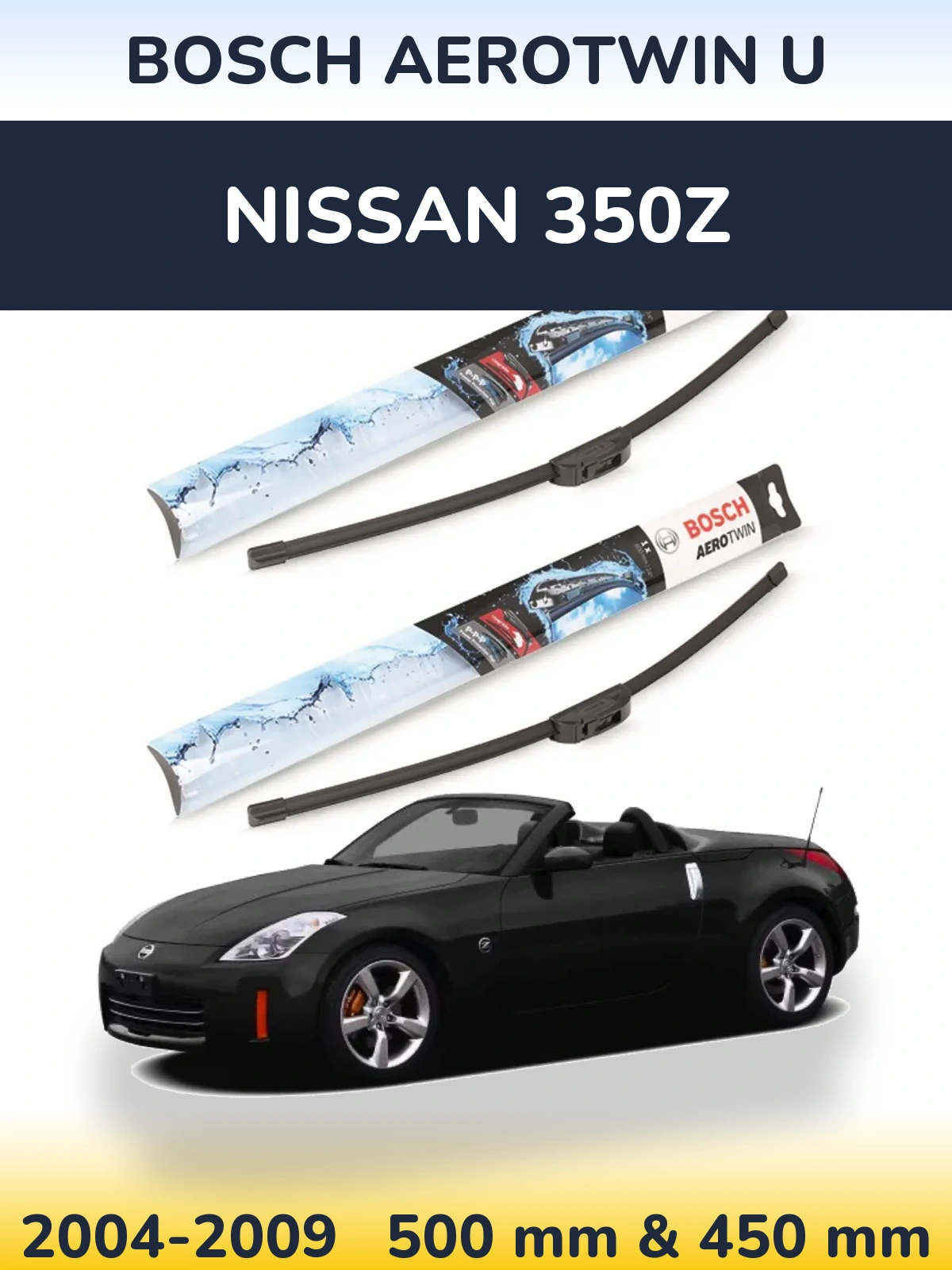 Комплект передніх щіток BOSCH AeroTwin U 500 & 450 мм для Nissan 350Z 2004-2009