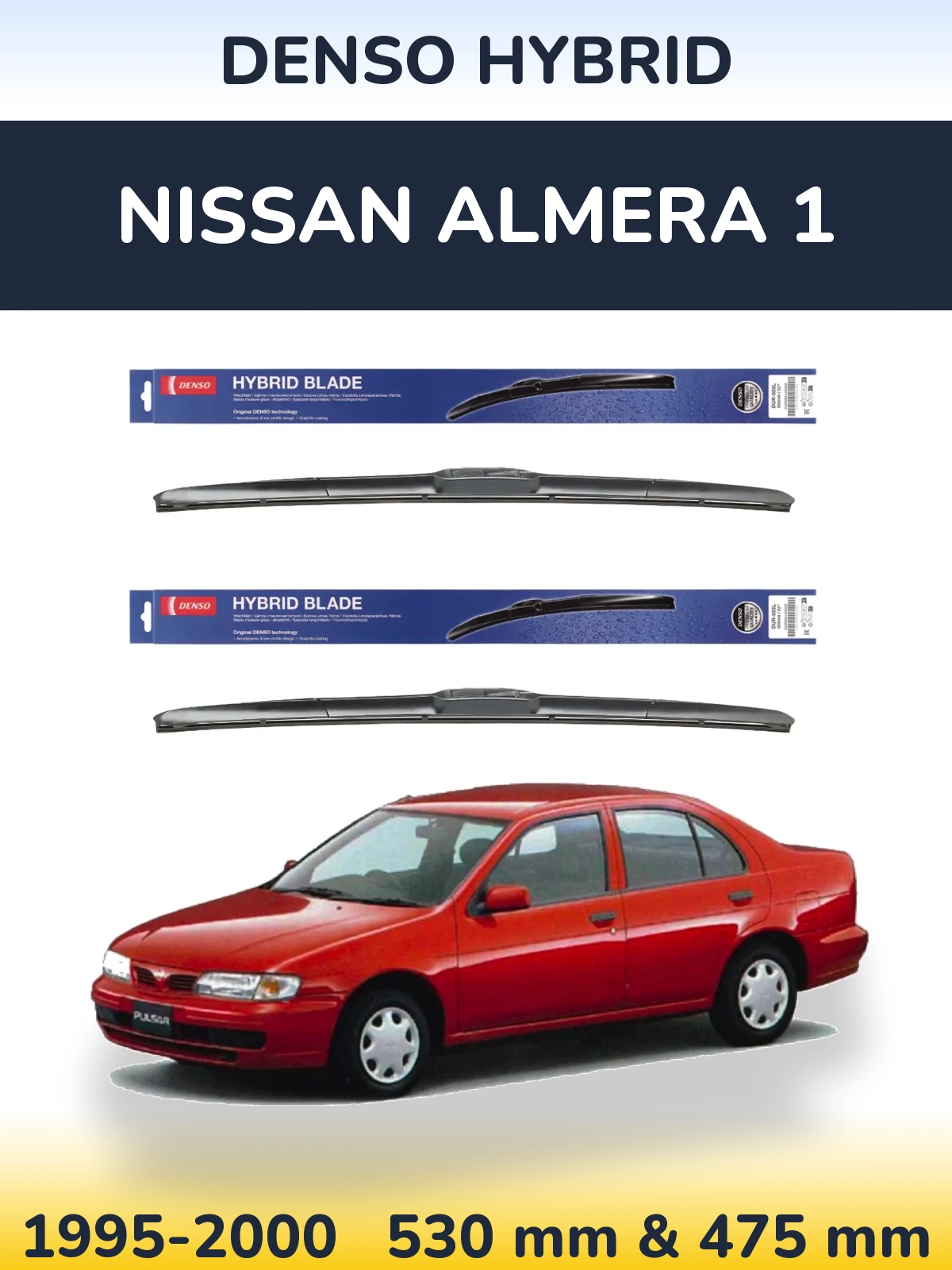 Front wiper blade set Denso Hybrid 530 & 475 mm for Nissan Almera 1 1995-2000