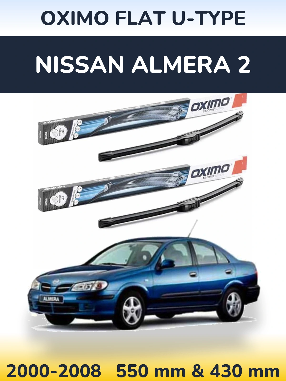 Front wiper blade set Oximo Flat U-type 550 & 430 mm for Nissan Almera 2 2000-2008