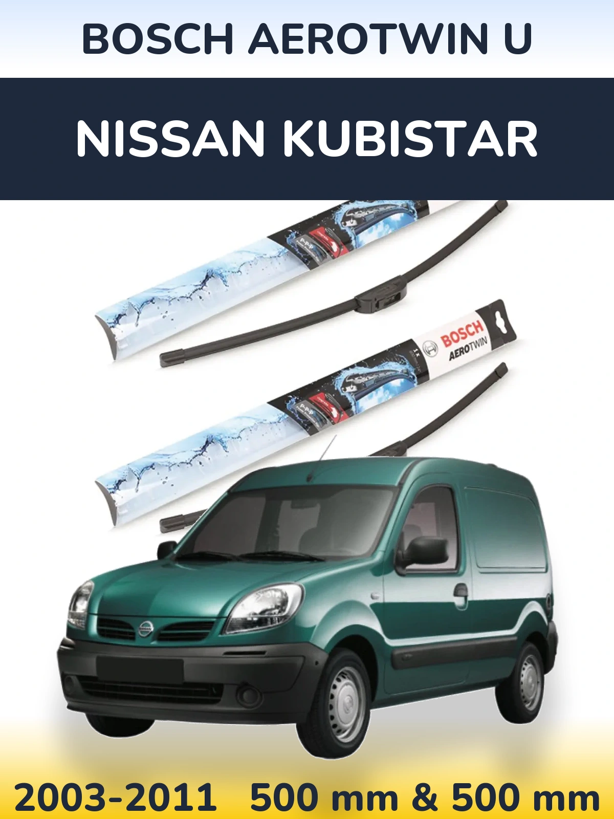 Front wiper blade set BOSCH AeroTwin U 500 & 500 mm for Nissan Kubistar 2003-2011