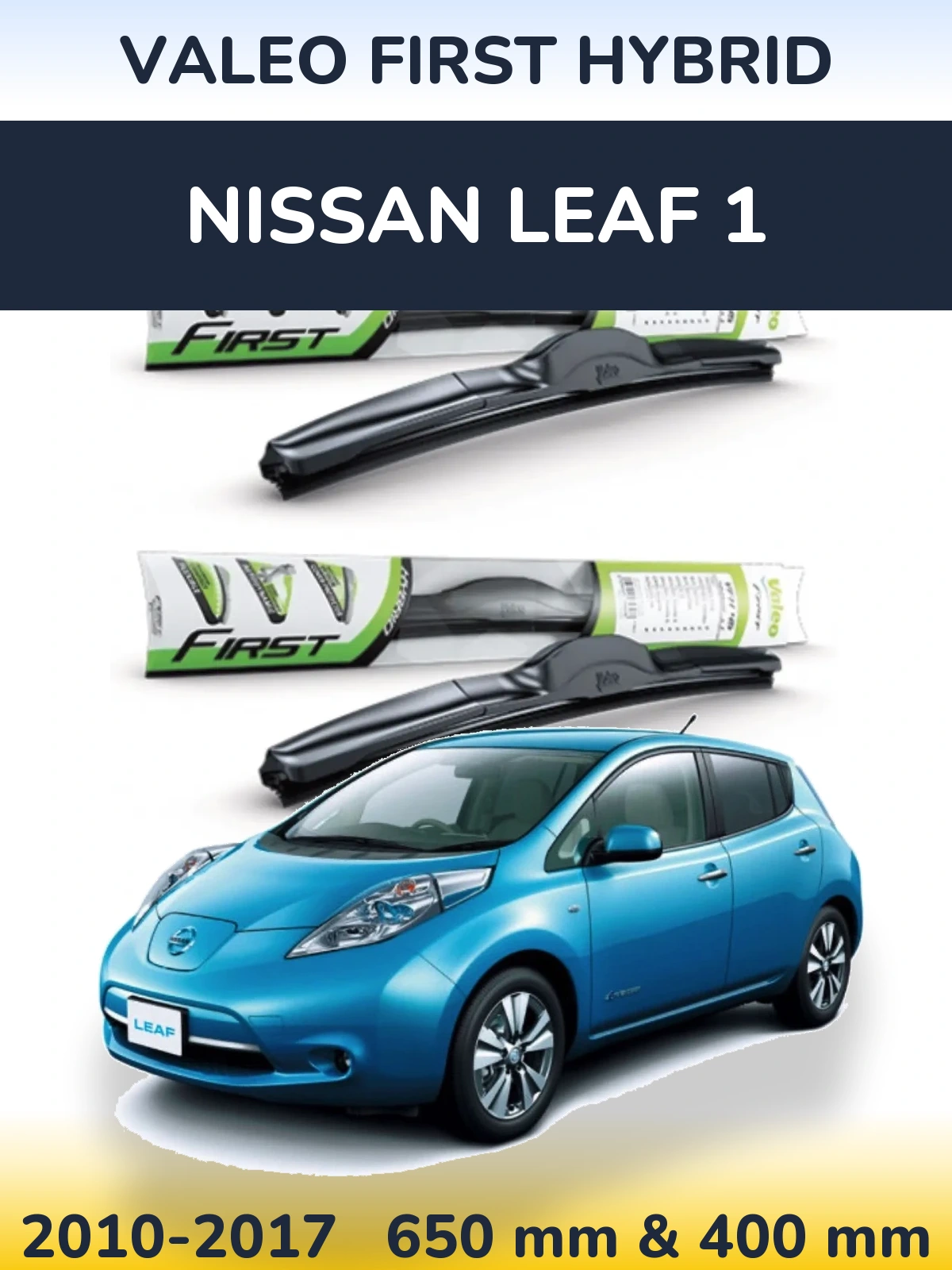 Комплект передних дворников Valeo First Hybrid 650 & 400 мм для Nissan Leaf 1 2010-2017