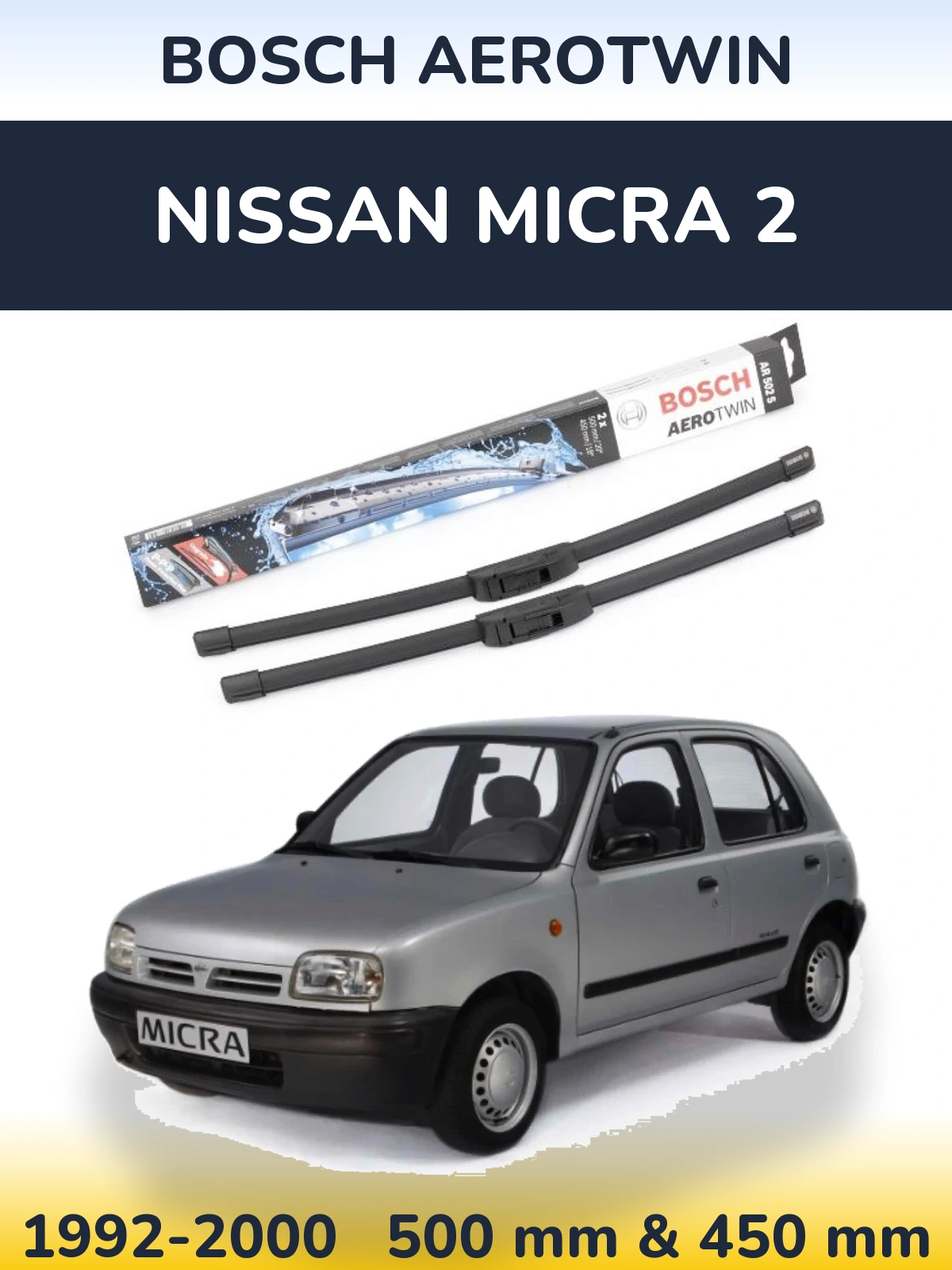Front wiper blade set BOSCH AeroTwin 500 & 450 mm for Nissan Micra 2 1992-2000