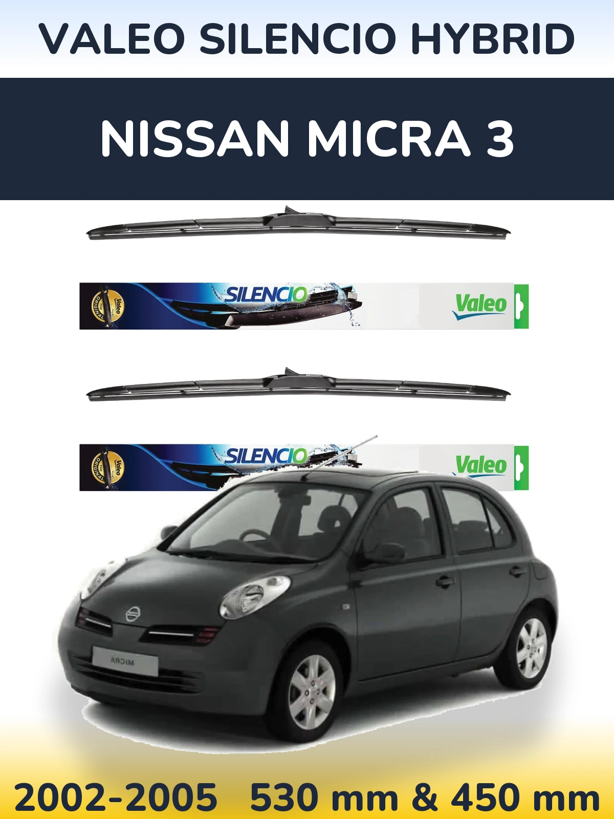 Комплект передних дворников Valeo Silencio Hybrid 530 & 450 мм для Nissan Micra 3 2002-2005