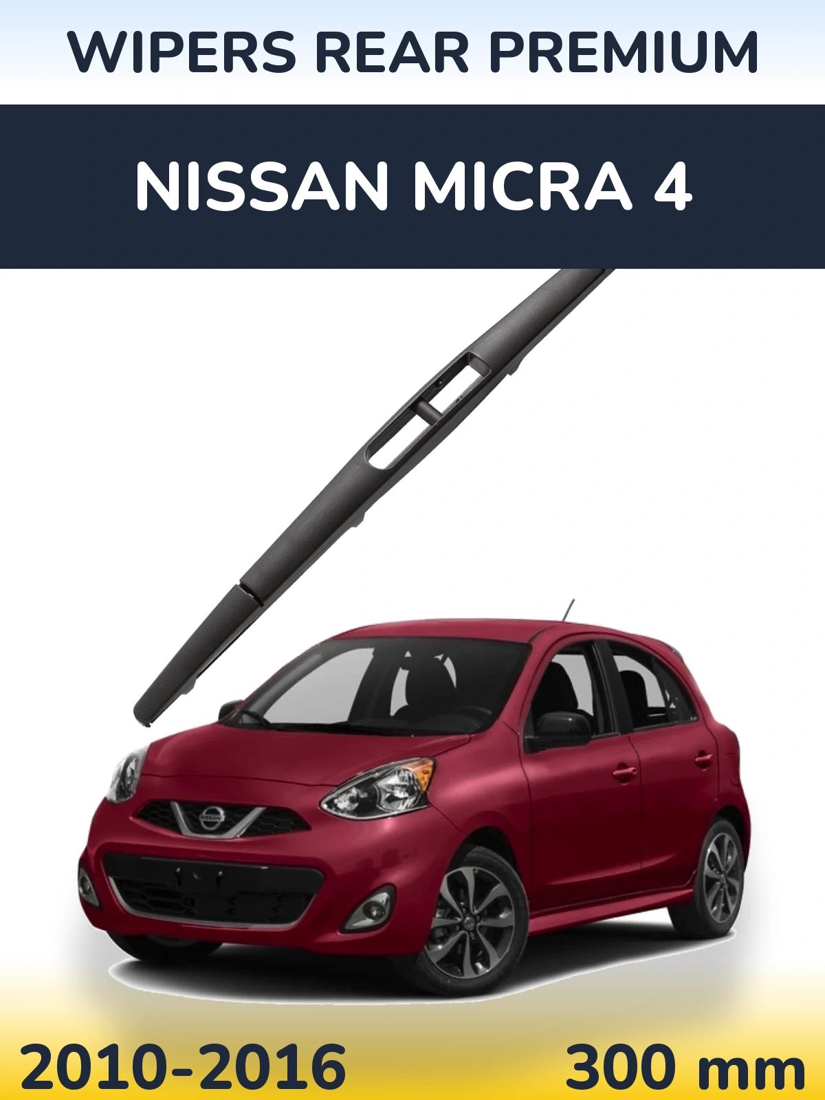 Rear wiper blade WIPERS REAR PREMIUM 300 mm for Nissan Micra 4 2010-2016