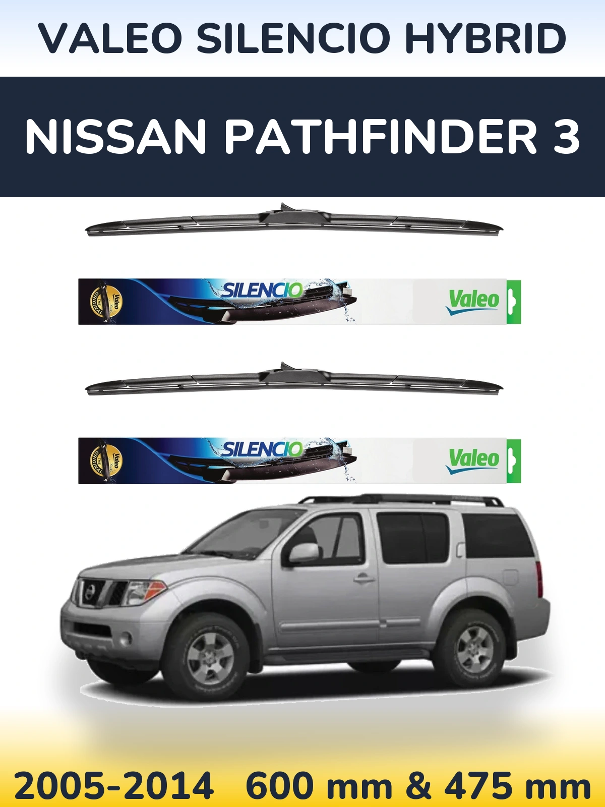 Комплект передніх щіток Valeo Silencio Hybrid 600 & 475 мм для Nissan Pathfinder 3 2005-2014