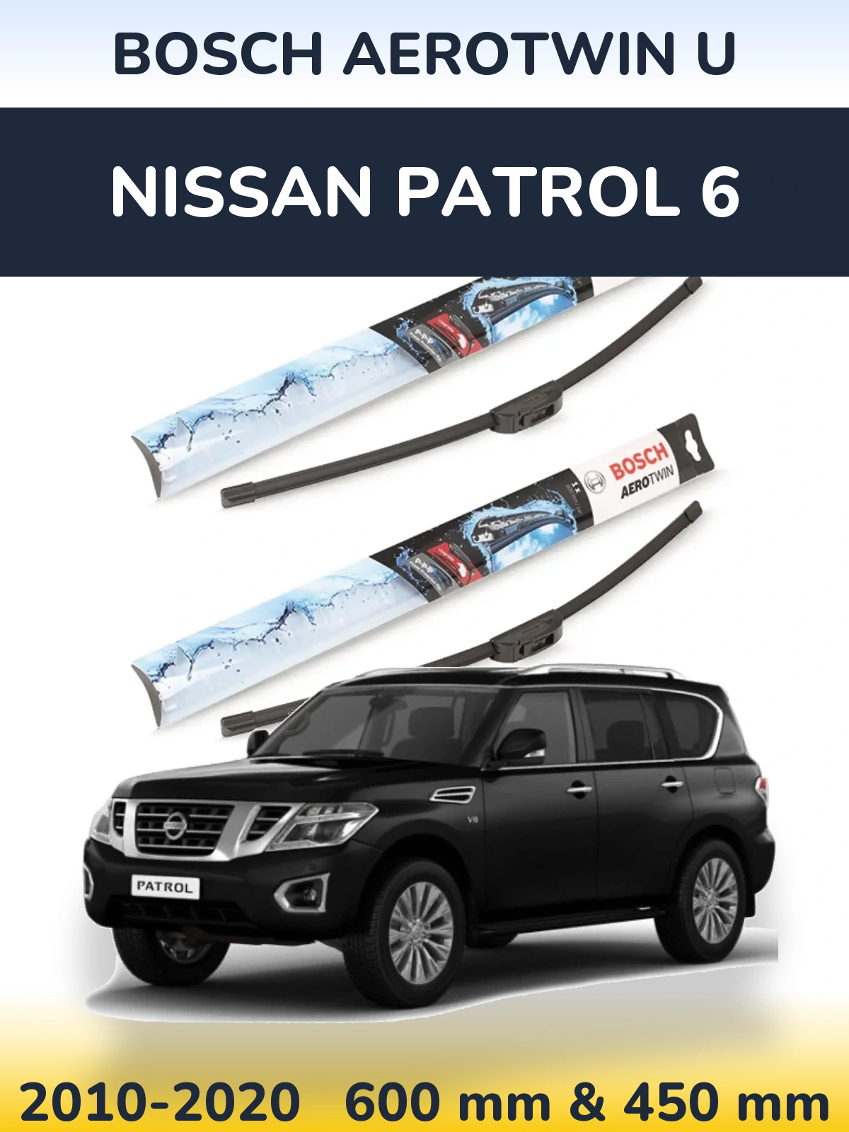 Front wiper blade set BOSCH AeroTwin U 600 & 450 mm for Nissan Patrol 6 2010-2020