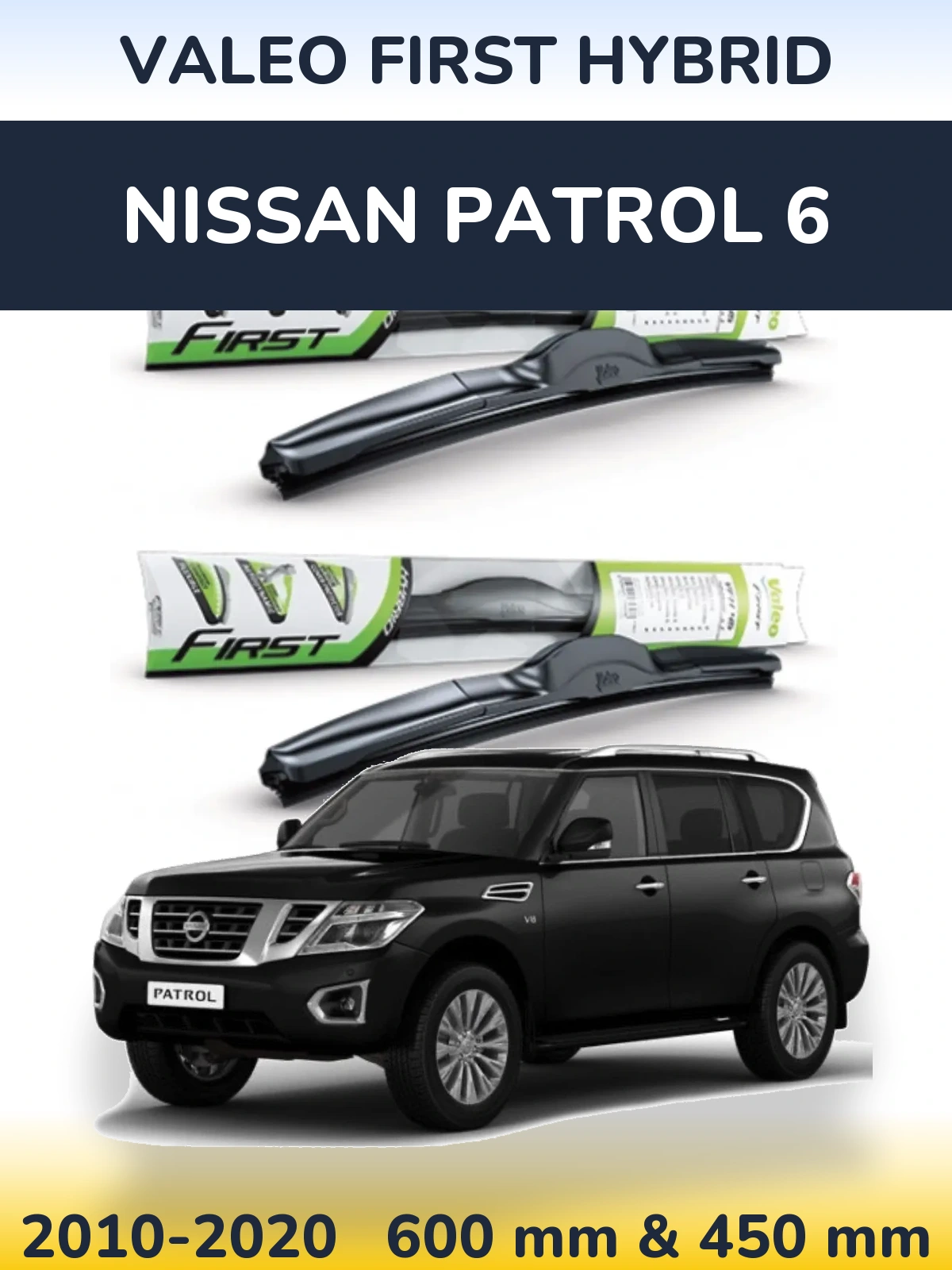 Front wiper blade set Valeo First Hybrid 600 & 450 mm for Nissan Patrol 6 2010-2020